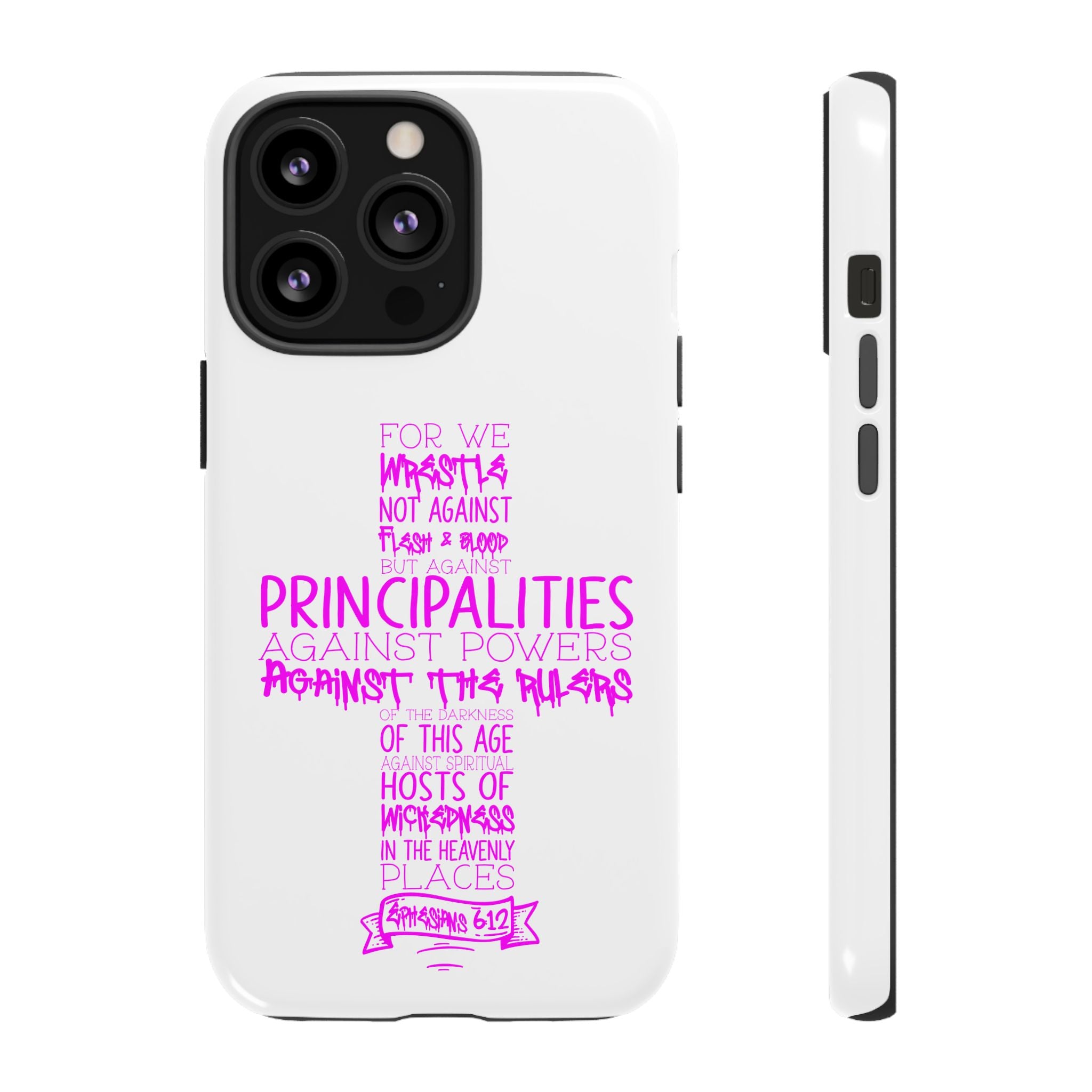 Armor of God Christian Cross Phone Case — Ephesians 6:12 Pink Typography Tough Case