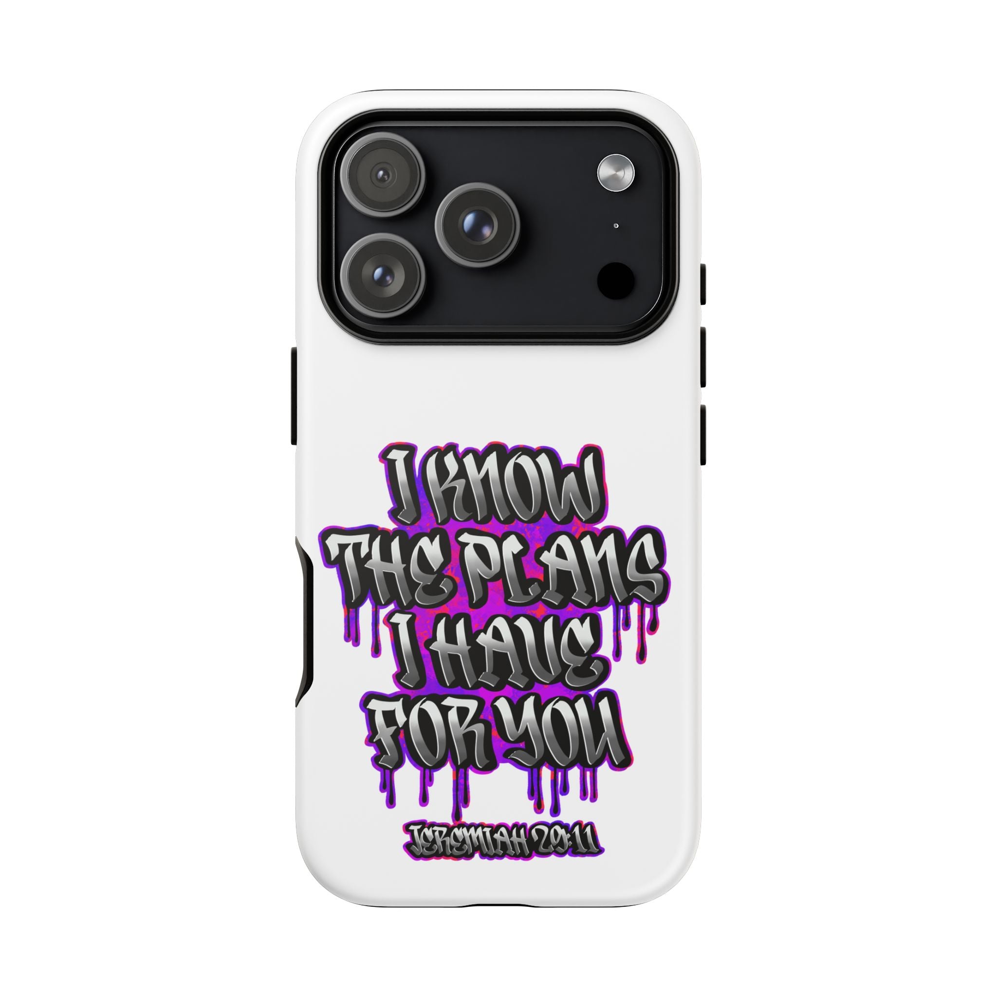Jeremiah 29:11 Phone Case — "I Know The Plans I Have For You" Christian Bible Verse Protective Case