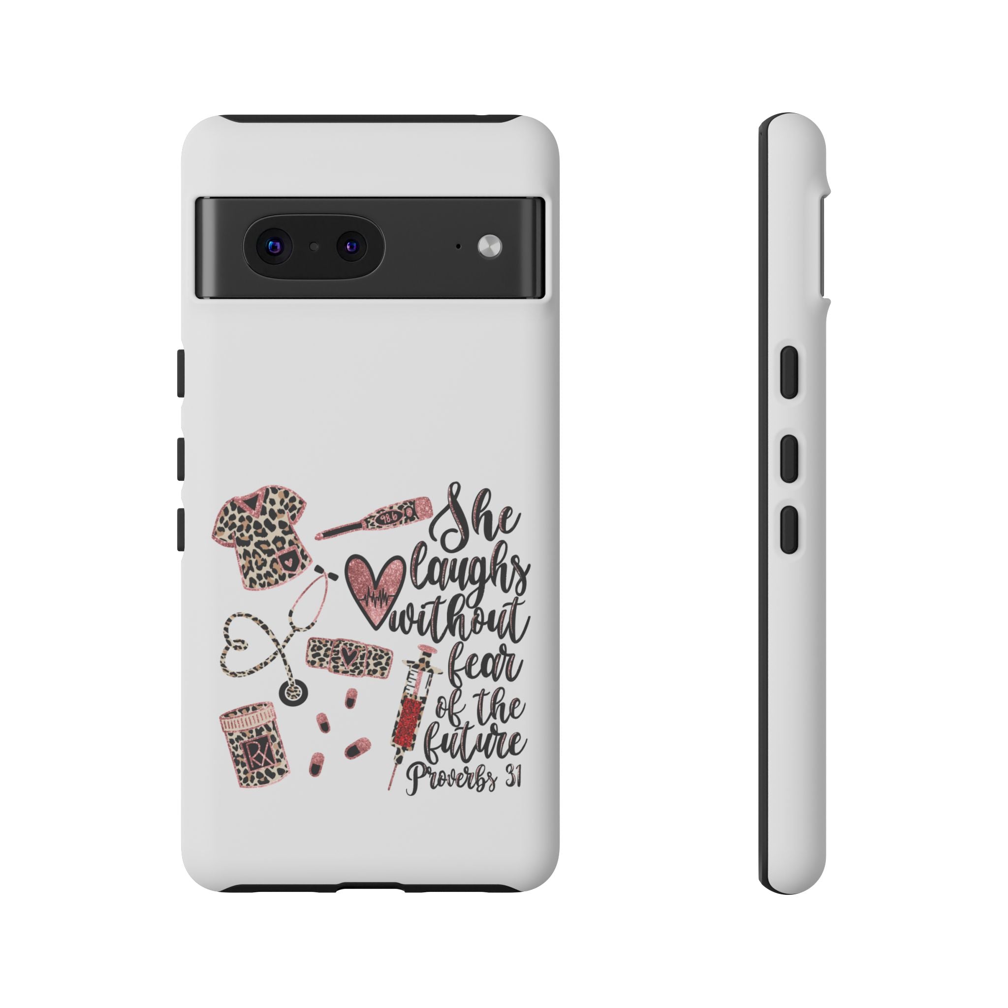 'She Laughs Without Fear' Proverbs 31 Scripture Nurse Tough Phone Case