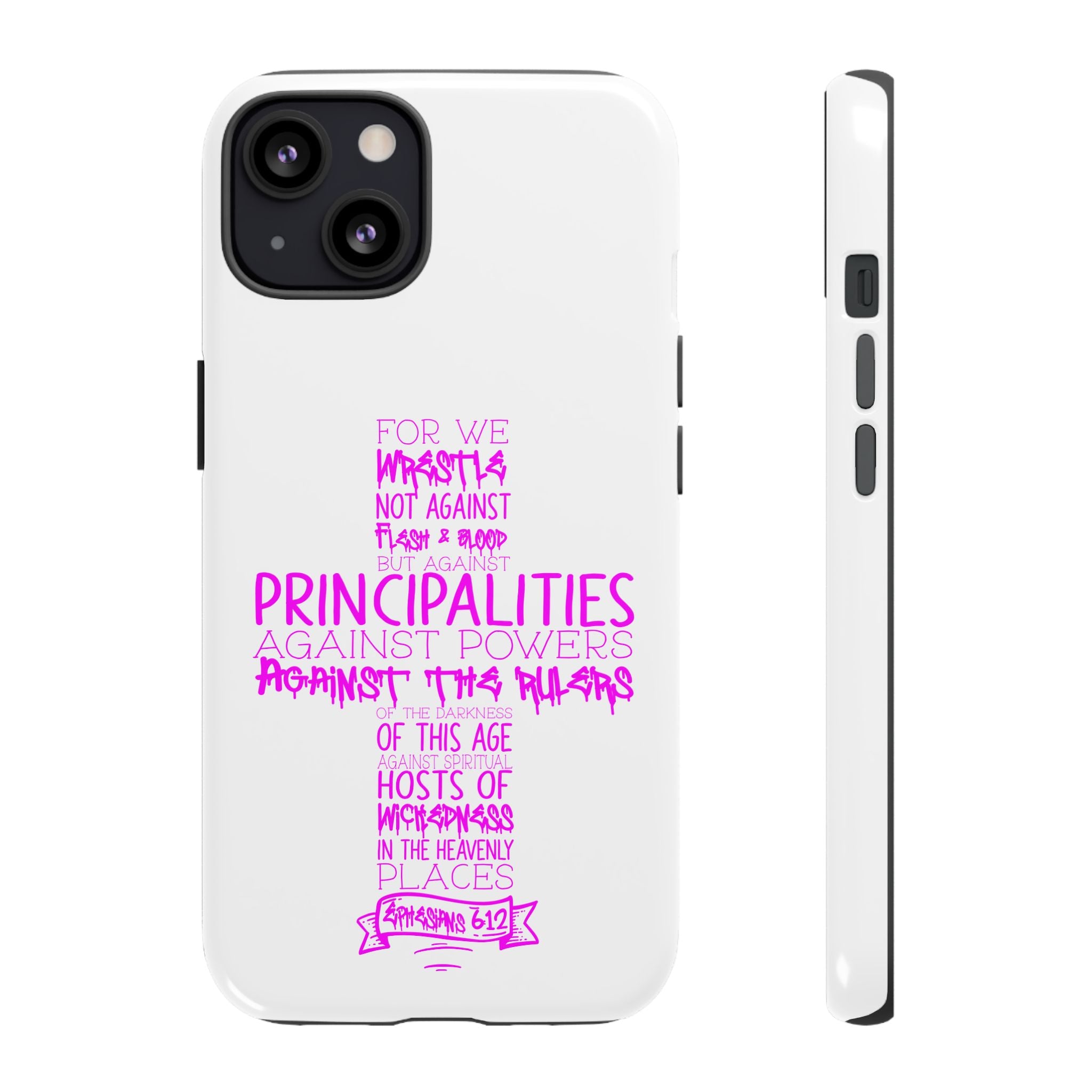 Armor of God Christian Cross Phone Case — Ephesians 6:12 Pink Typography Tough Case