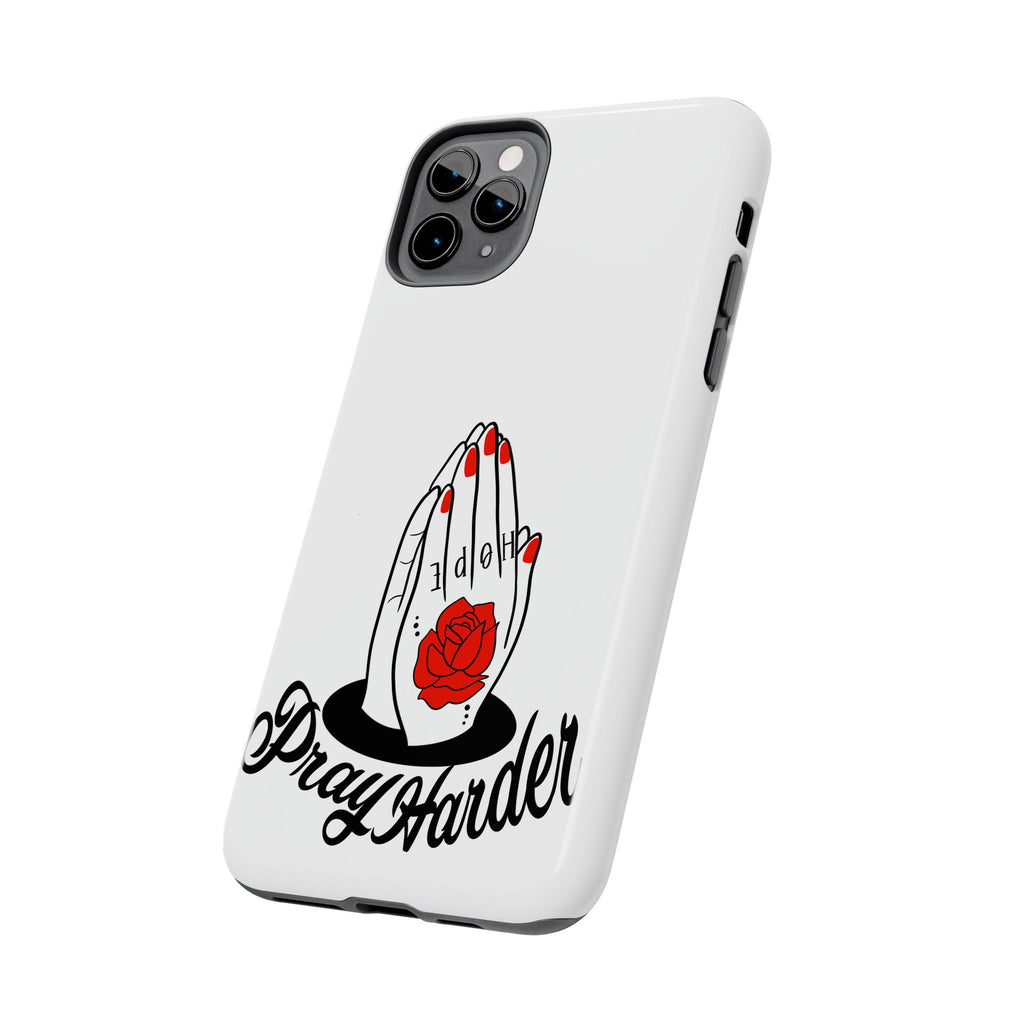 Pray Harder Phone Case — Tough Protective Phone Cover with Praying Hands & Rose Design