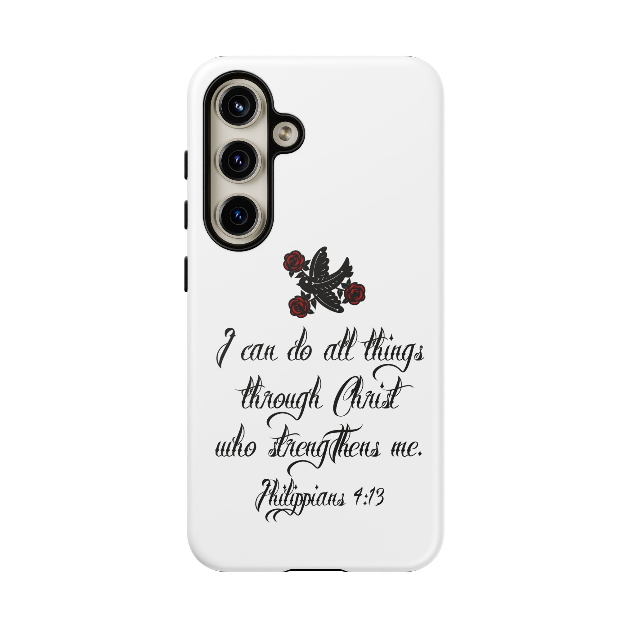 Christian Phone Case — "I can do all things through Christ" (Philippians 4:13)
