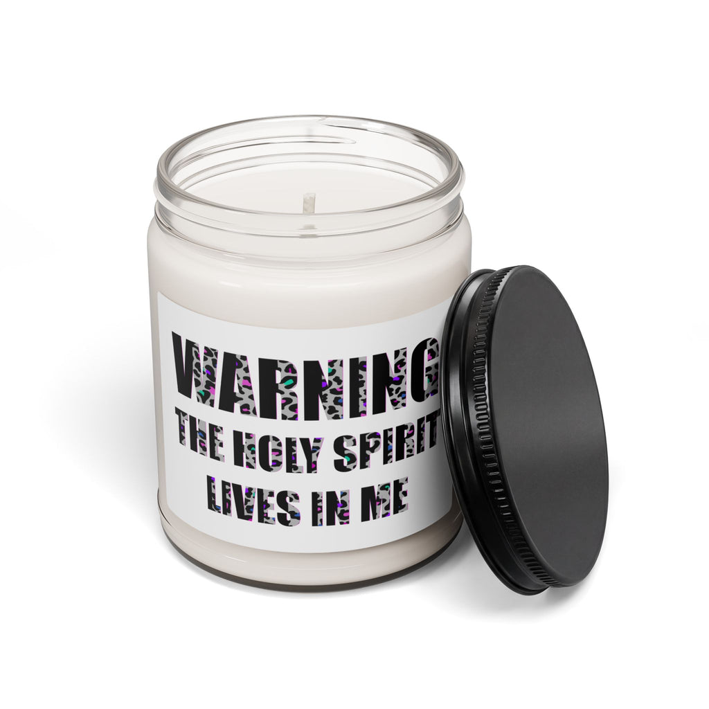 Warning: The Holy Spirit Lives In Me - 9oz Scented Soy Candle
