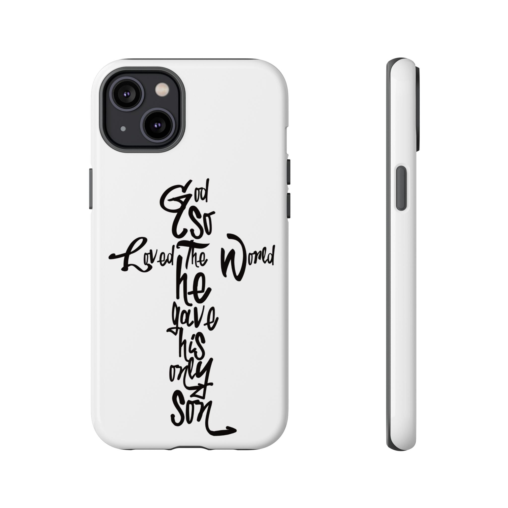 John 3:16 Bible Verse Christian Cross Phone Case — “God So Loved the World He Gave His Only Son”