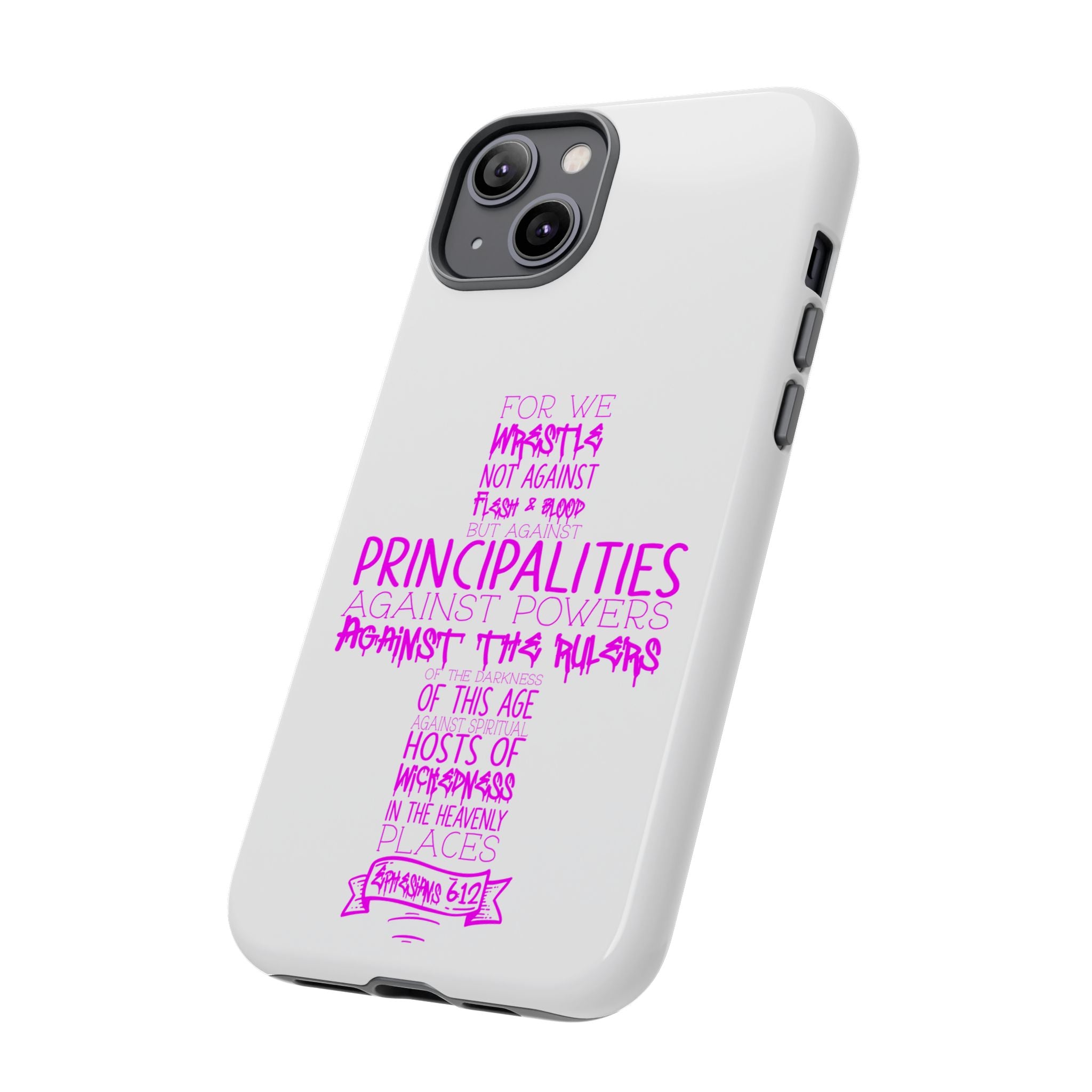 Armor of God Christian Cross Phone Case — Ephesians 6:12 Pink Typography Tough Case