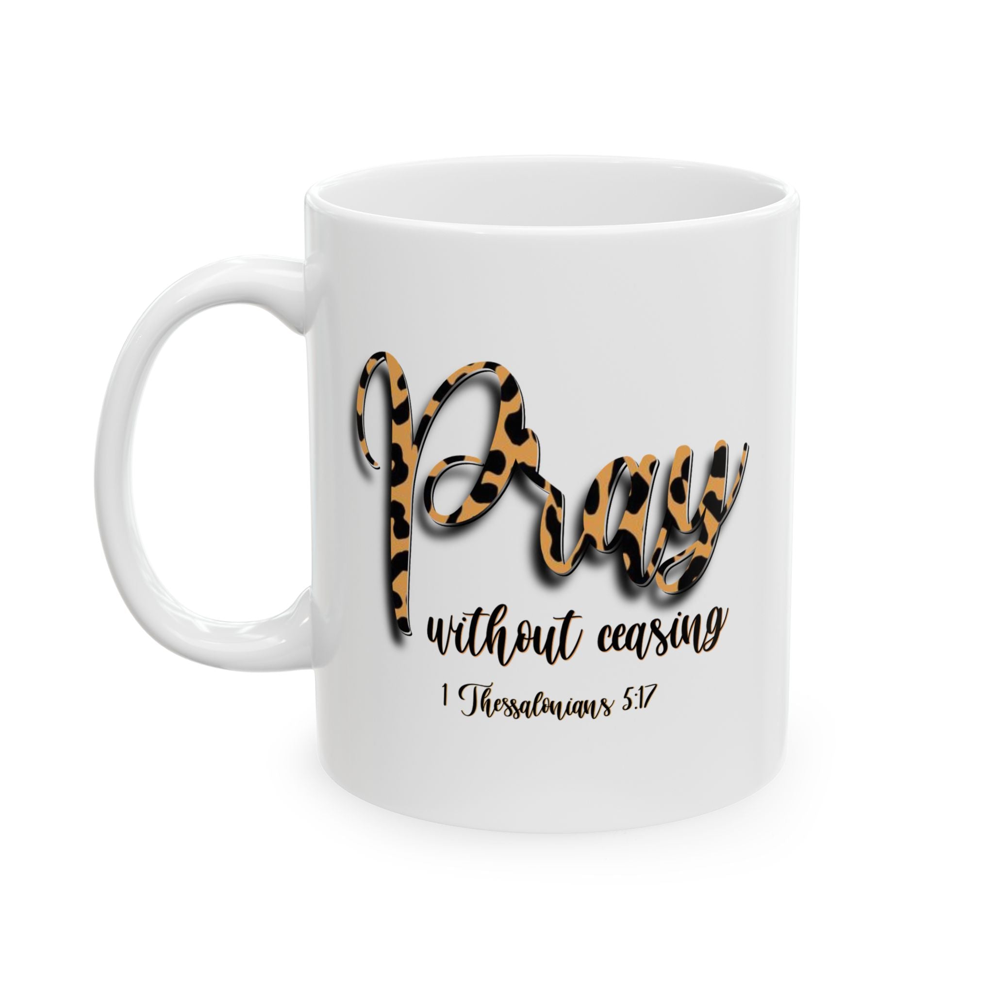 Pray Scripture Bible Verse Christian Coffee Cup (11oz, 15oz)
