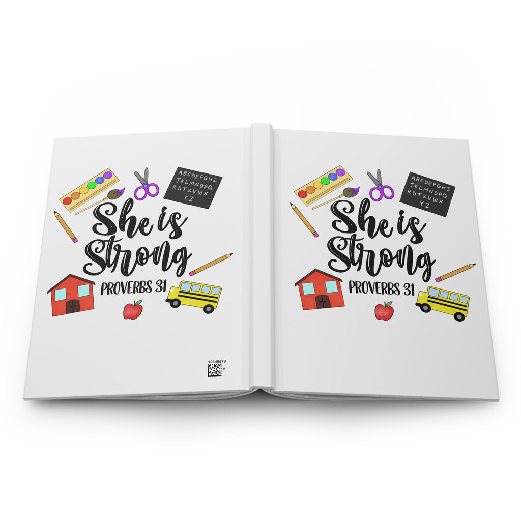 She Is Strong Proverbs 31 Hardcover Journal — Teacher Inspirational Notebook