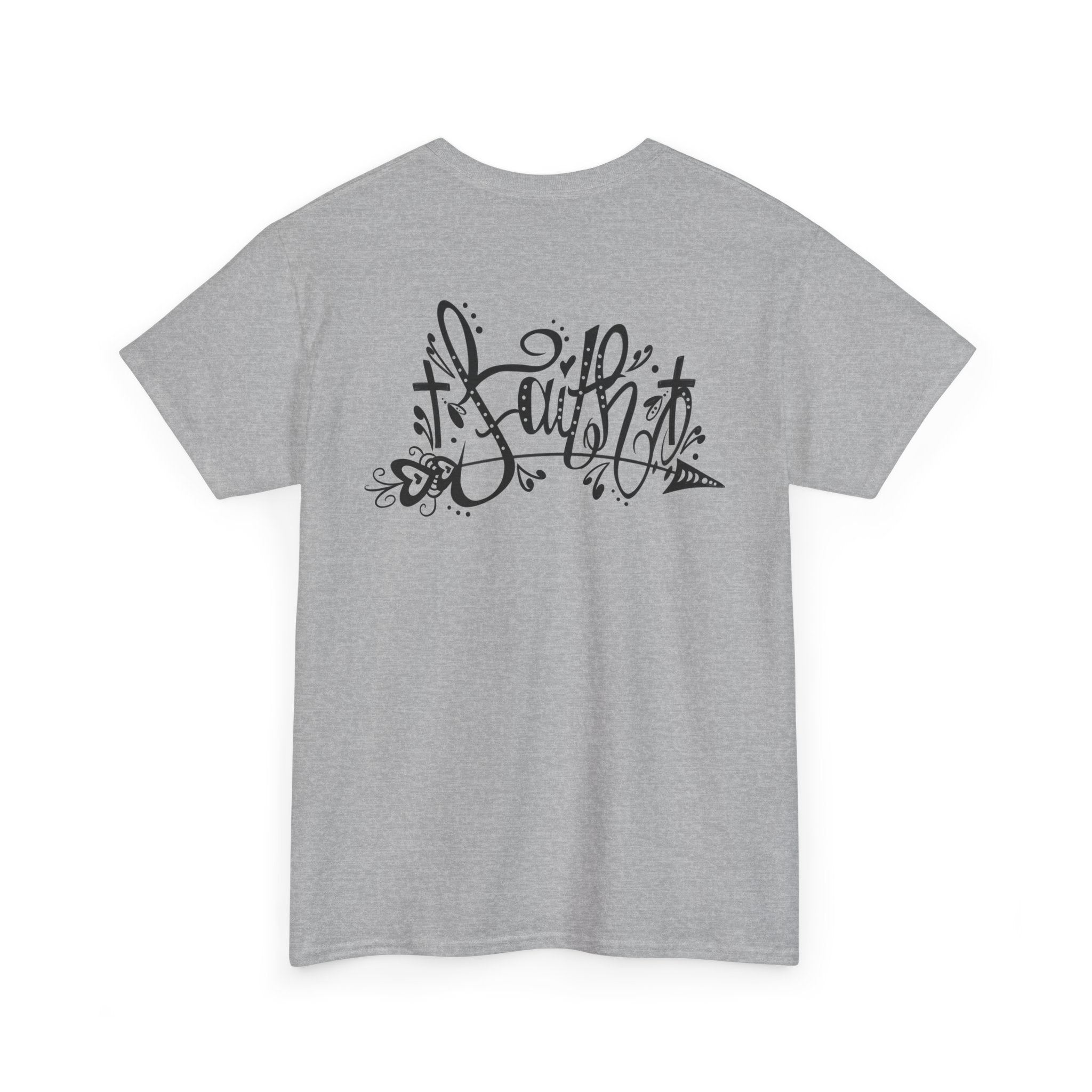 Faith Script Tee — Inspirational Christian Graphic T-Shirt