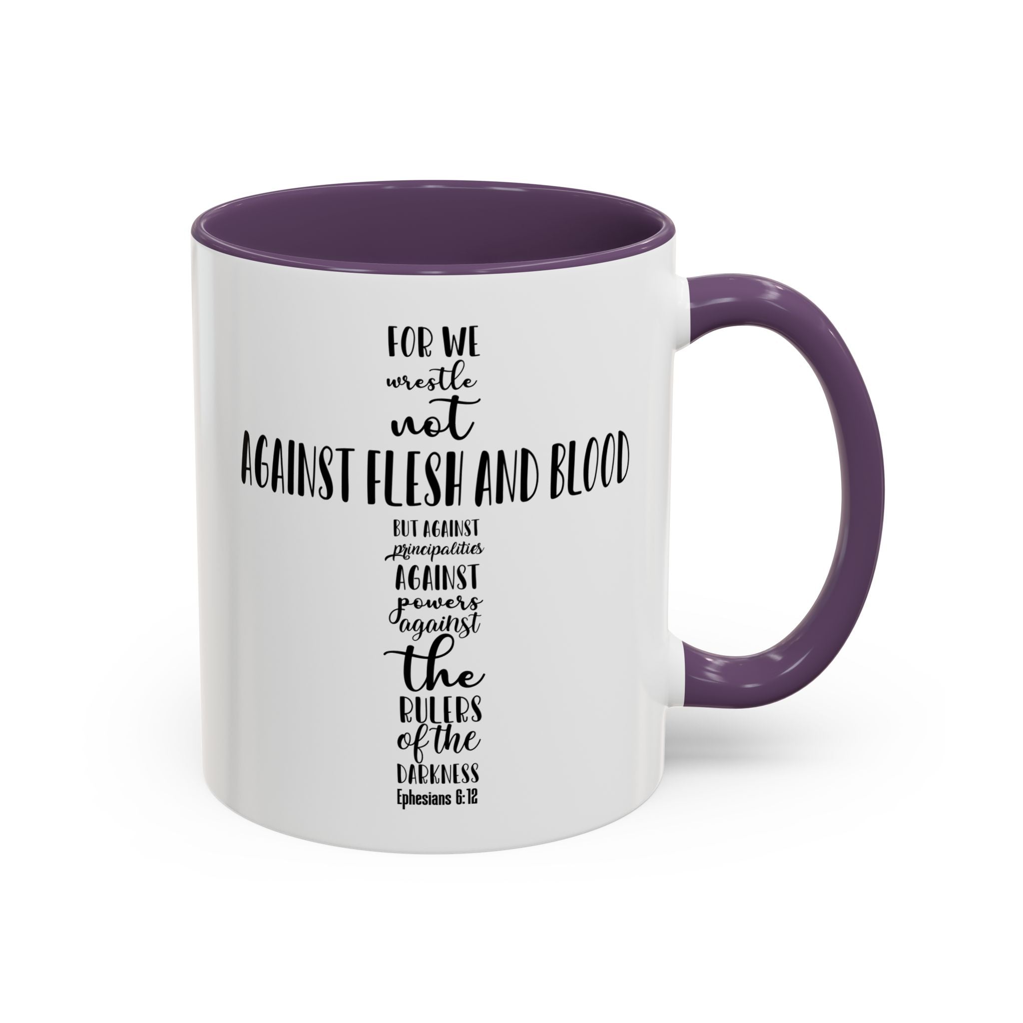 Christian Cross Coffee Mug - "Not Against Flesh and Blood" Inspirational Bible Verse Accent Mug