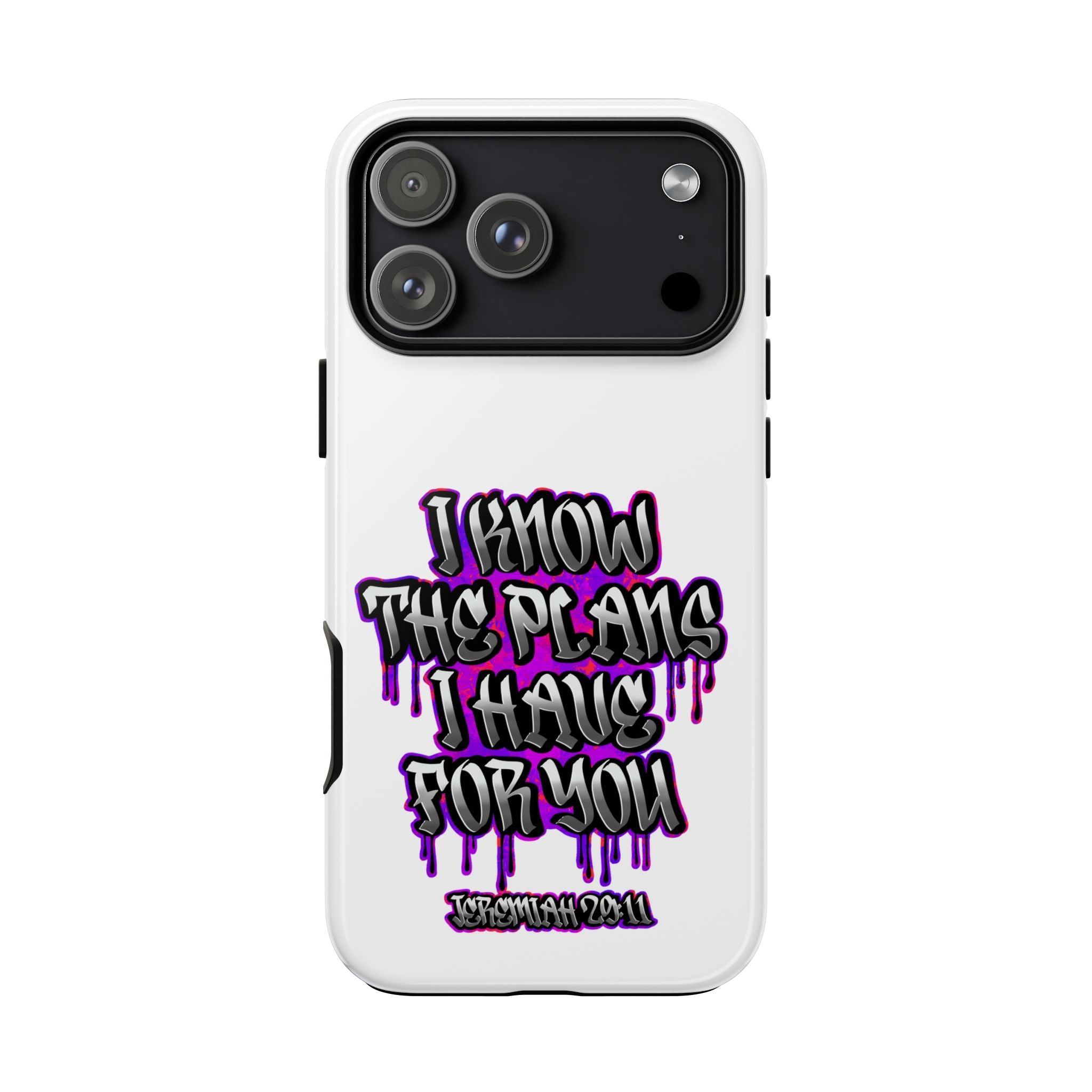Jeremiah 29:11 Phone Case — "I Know The Plans I Have For You" Christian Bible Verse Protective Case