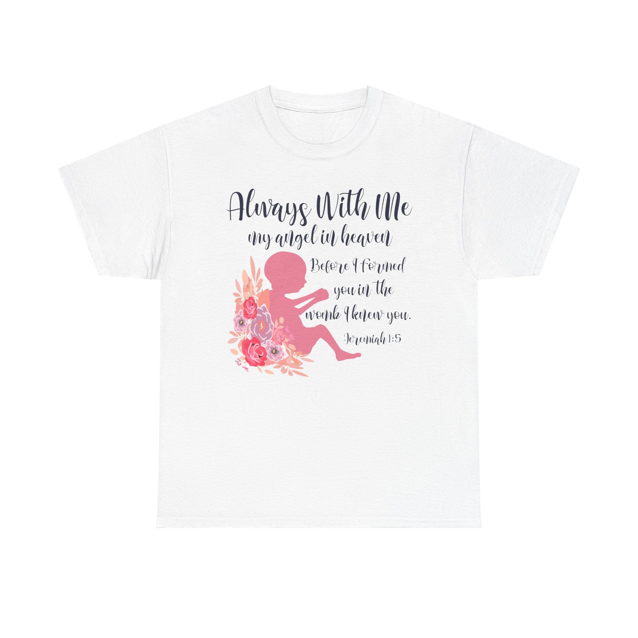 Always With Me Memorial T-Shirt – Angel in Heaven Sympathy Tee