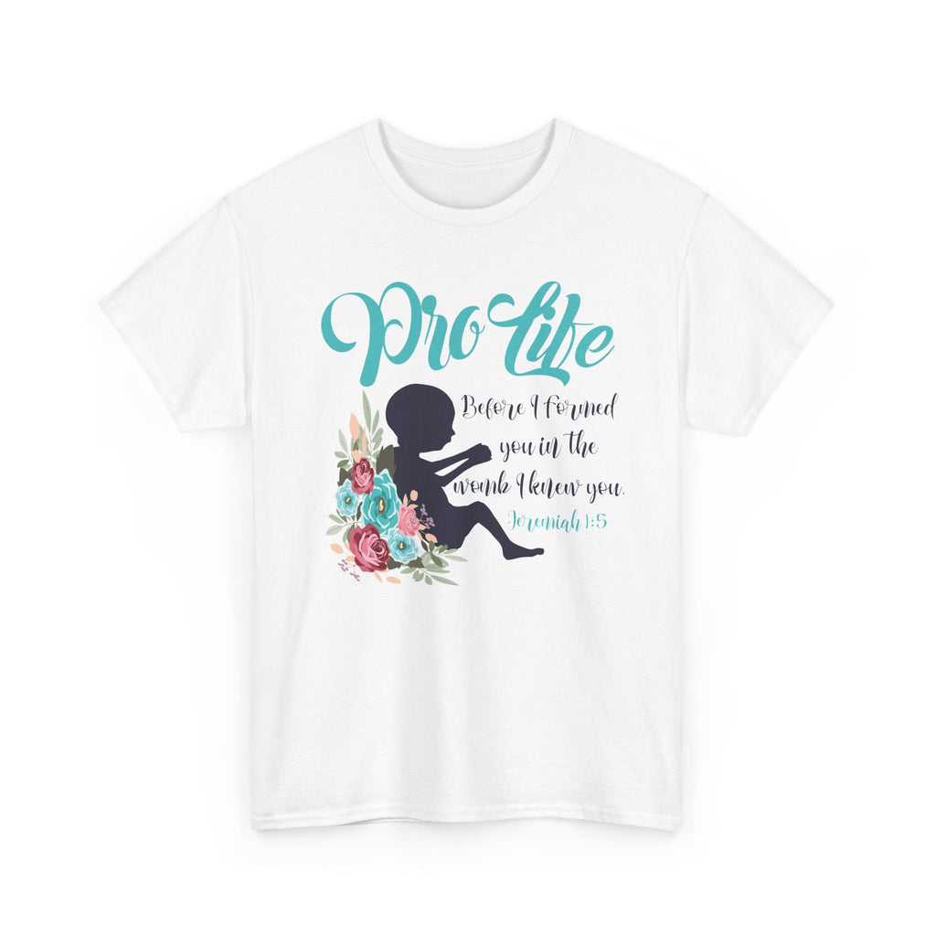 Pro Life Bible Verse T-Shirt