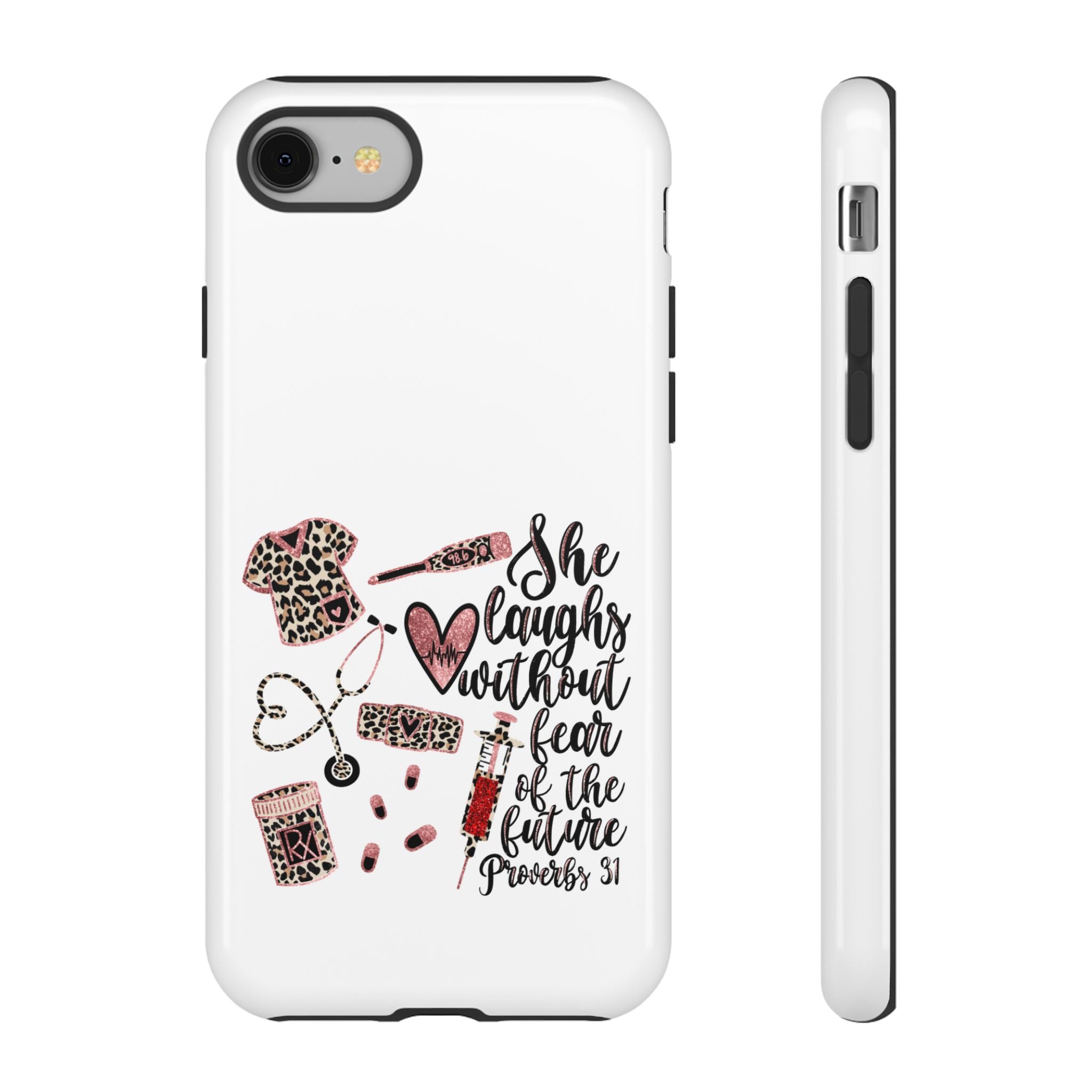 'She Laughs Without Fear' Proverbs 31 Scripture Nurse Tough Phone Case