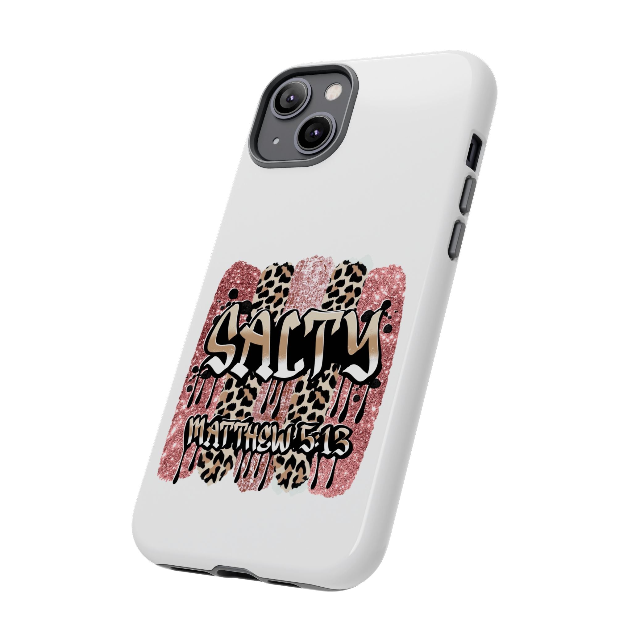 Salty Matthew 5:13 Scripture Leopard Pink Glitter Tough Case — Matthew 5:13 Scripture Phone Cover