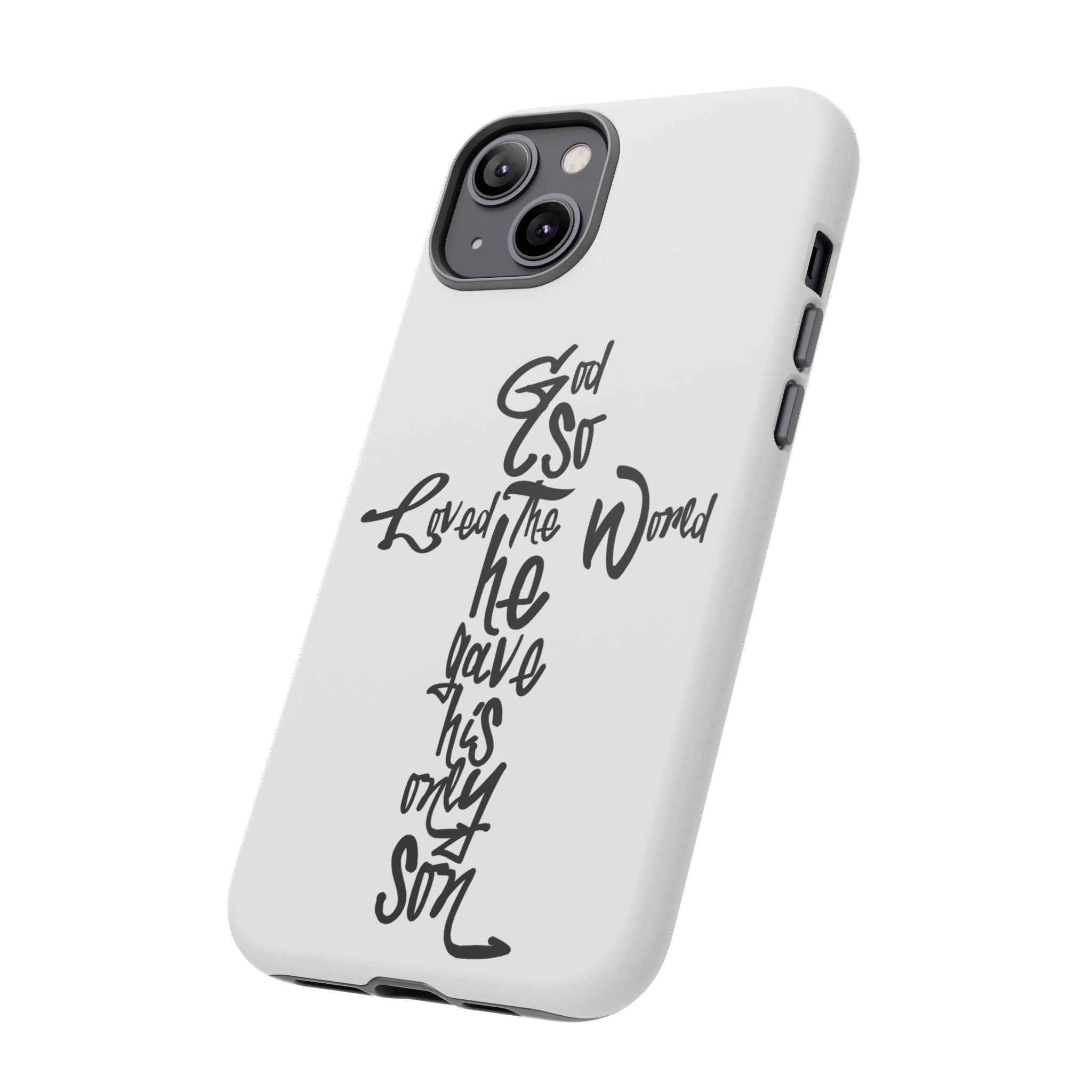 John 3:16 Bible Verse Christian Cross Phone Case — “God So Loved the World He Gave His Only Son”