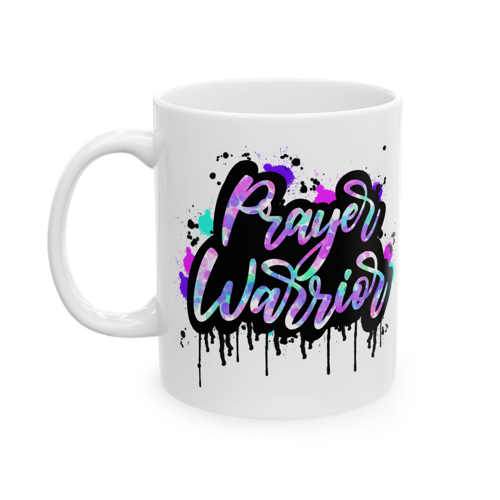 Graffiti 'Prayer Warrior' Ceramic Mug – Colorful Drip Art Coffee Cup (11oz/15oz)