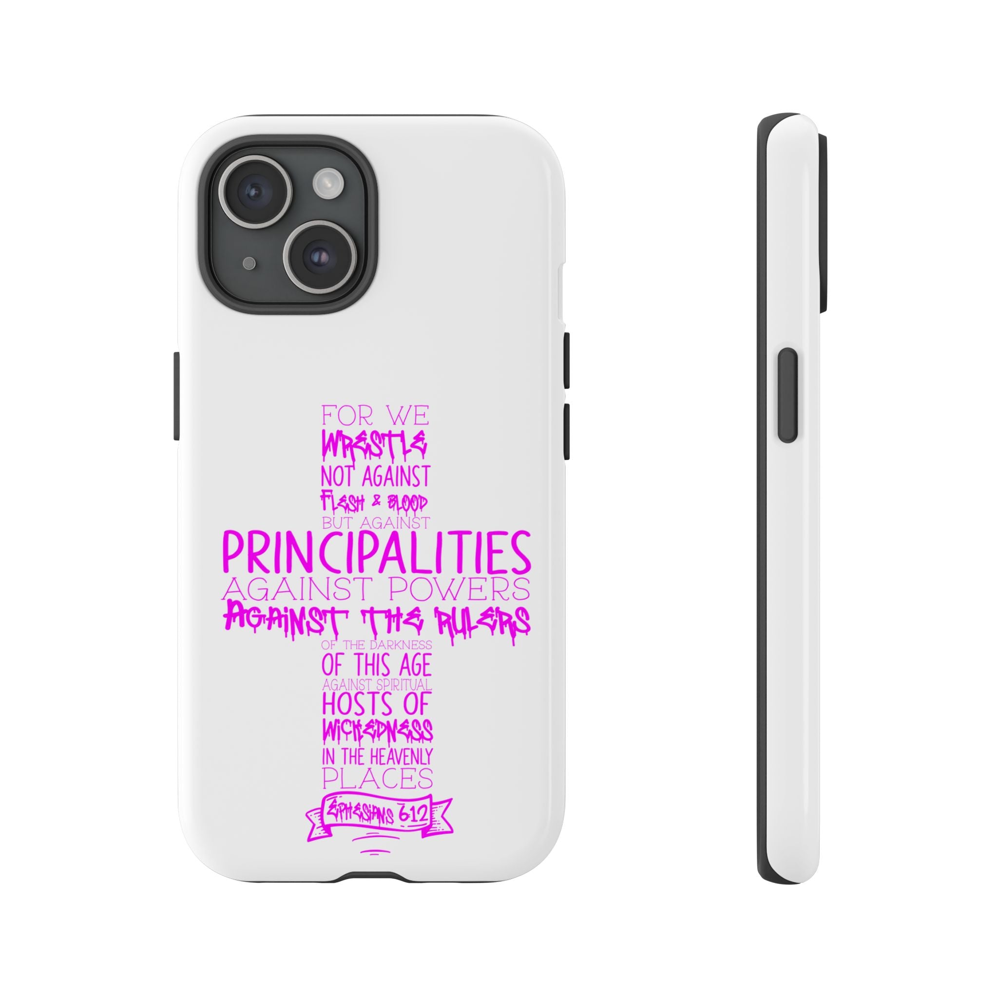 Armor of God Christian Cross Phone Case — Ephesians 6:12 Pink Typography Tough Case