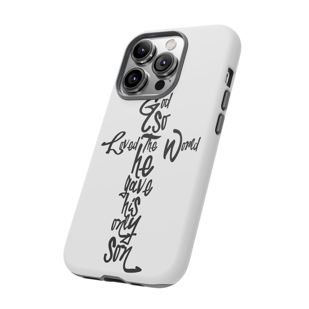 John 3:16 Bible Verse Christian Cross Phone Case — “God So Loved the World He Gave His Only Son”
