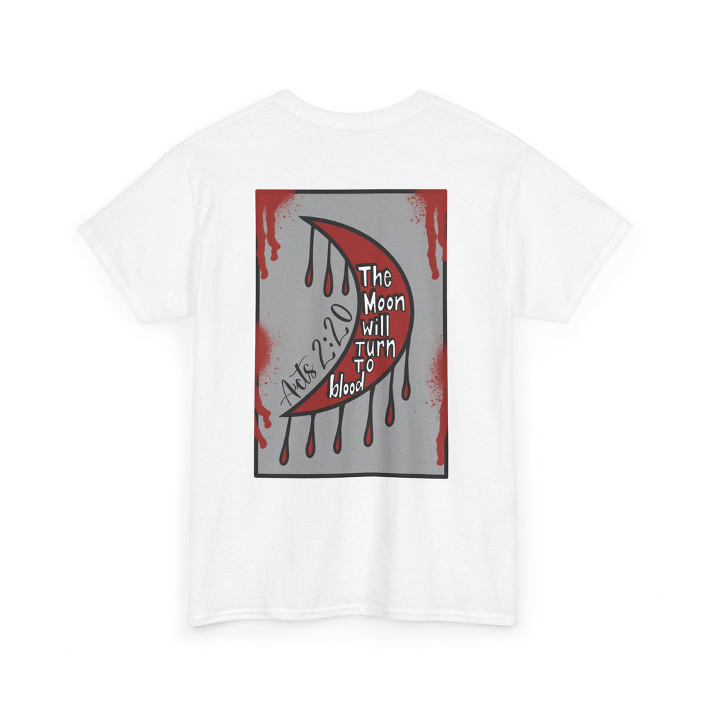 Blood Moon Crescent Tee — “The Moon Will Turn to Blood” Graphic Shirt (Acts 2:20)