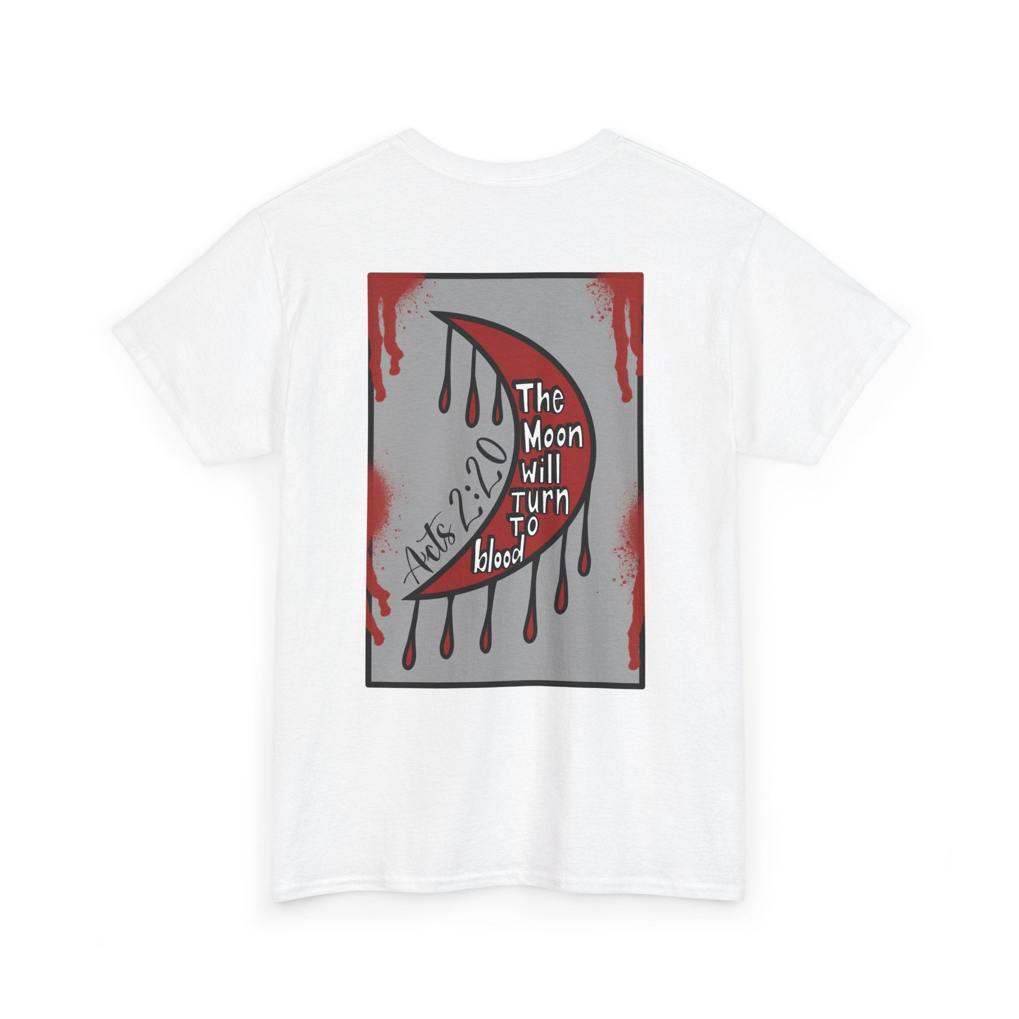 Blood Moon Crescent Tee — “The Moon Will Turn to Blood” Graphic Shirt (Acts 2:20)