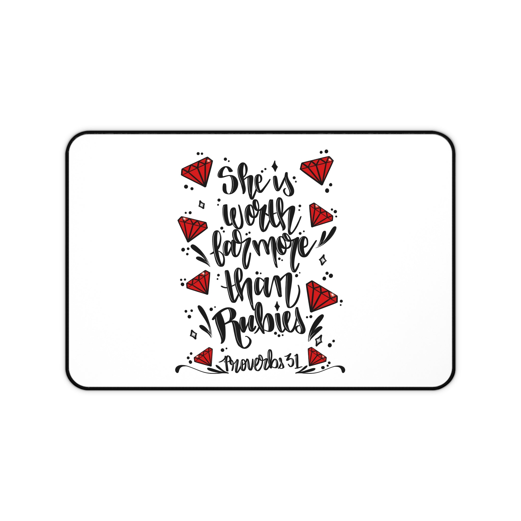 Desk Mat — "She’s Worth Far More Than Rubies" Inspirational Christian Desk Mat