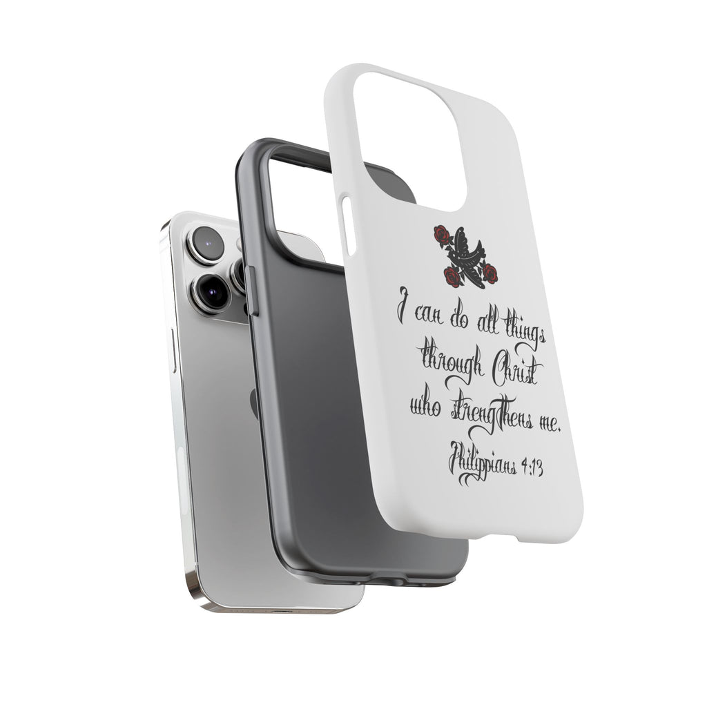 Christian Phone Case — "I can do all things through Christ" (Philippians 4:13)
