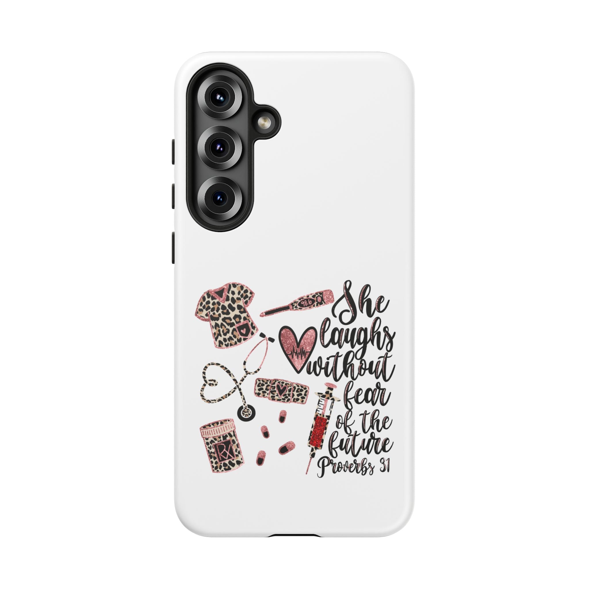 'She Laughs Without Fear' Proverbs 31 Scripture Nurse Tough Phone Case
