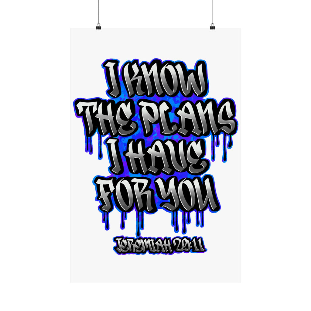 Jeremiah 29:11 Graffiti Poster — "I Know The Plans I Have For You" Matte Vertical Inspirational Wall Art