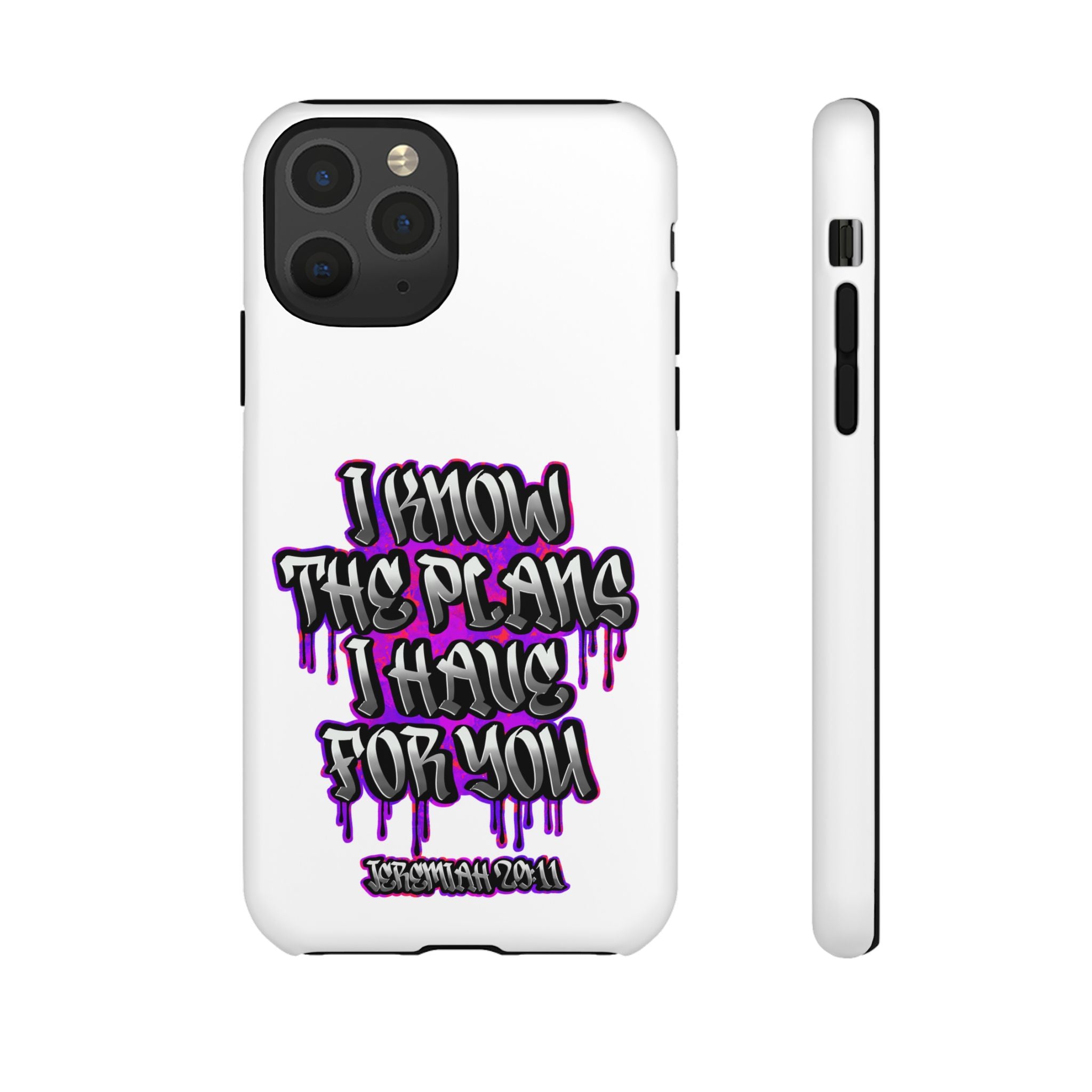 Jeremiah 29:11 Phone Case — "I Know The Plans I Have For You" Christian Bible Verse Protective Case