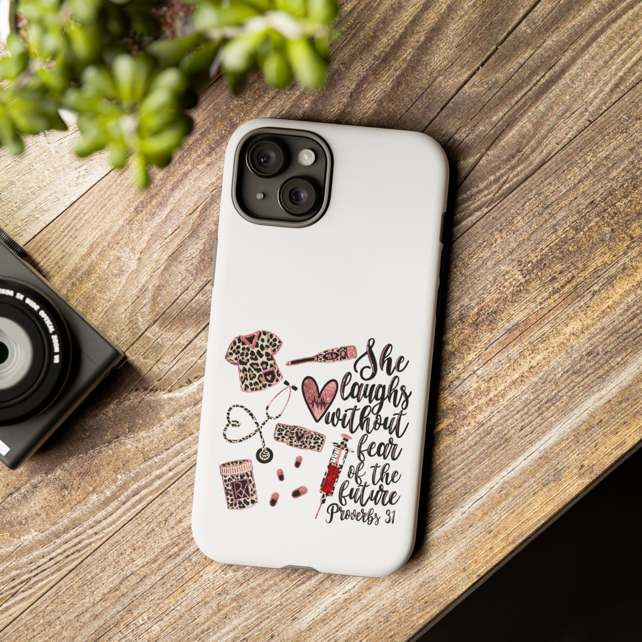 'She Laughs Without Fear' Proverbs 31 Scripture Nurse Tough Phone Case