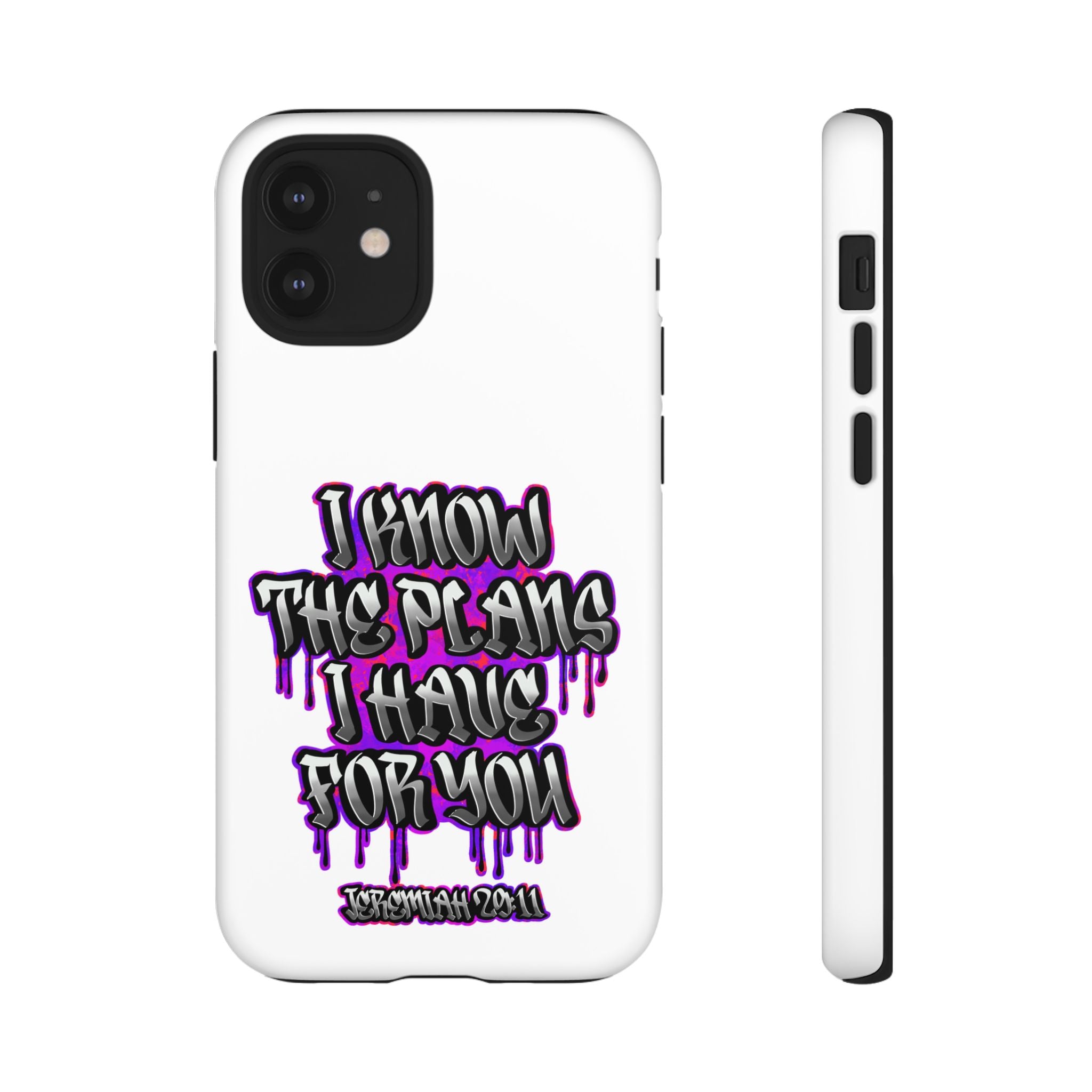 Jeremiah 29:11 Phone Case — "I Know The Plans I Have For You" Christian Bible Verse Protective Case