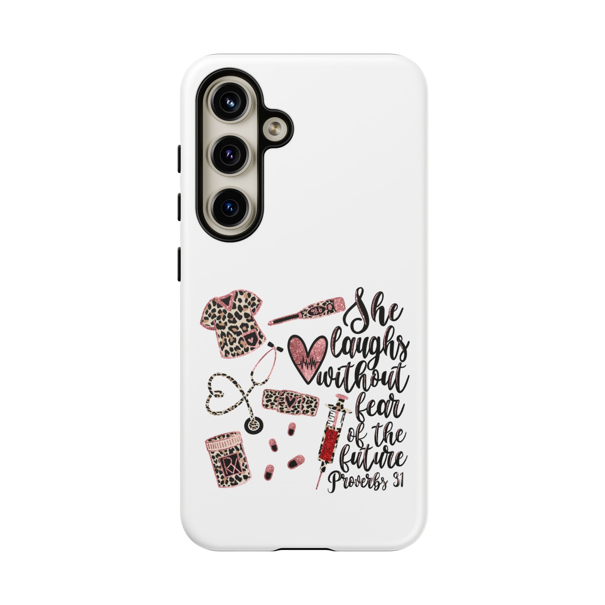 'She Laughs Without Fear' Proverbs 31 Scripture Nurse Tough Phone Case