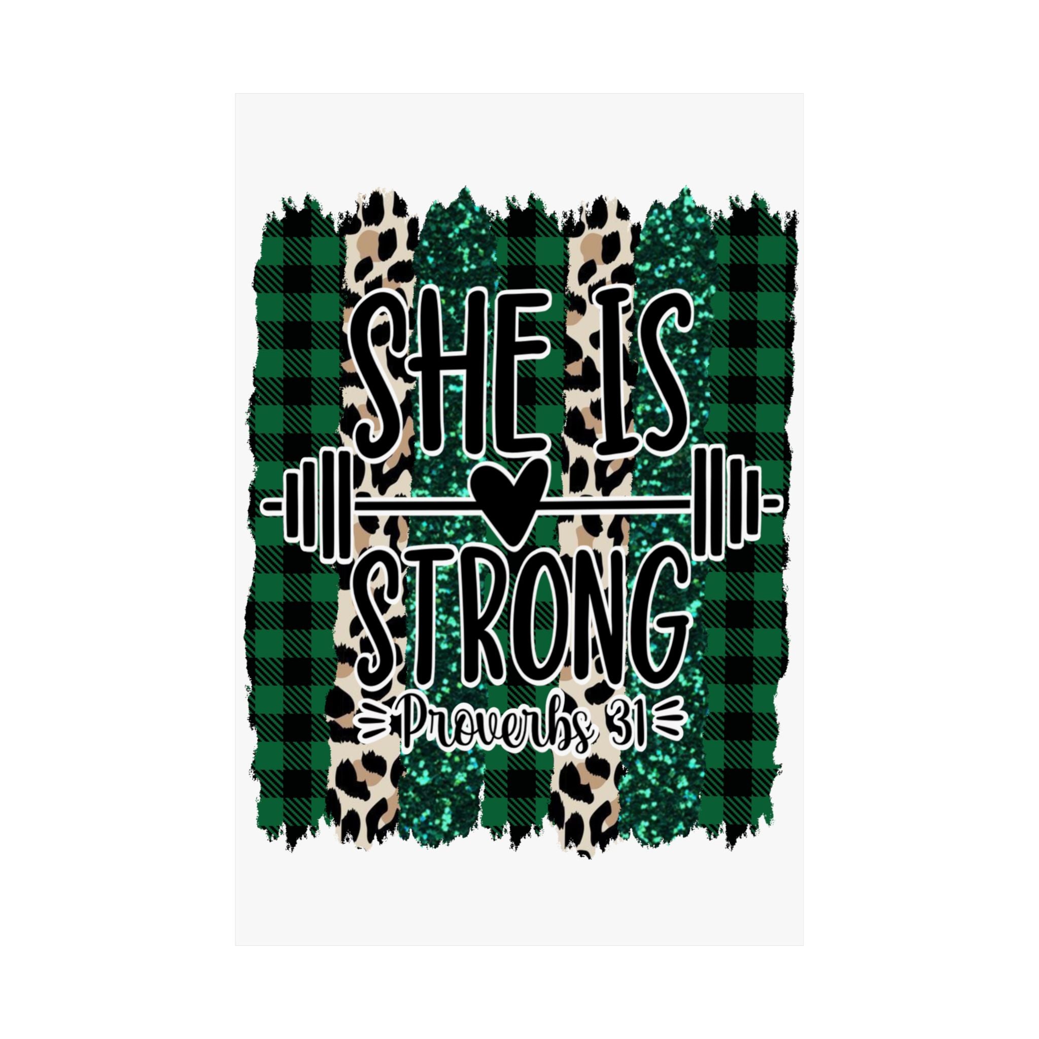 She is Strong Proverbs 31 Woman Poster