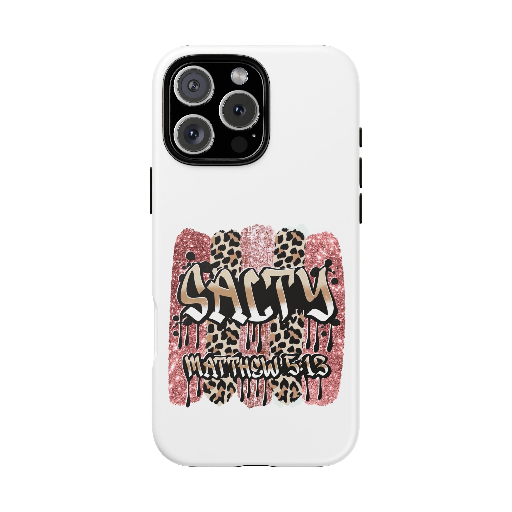 Salty Matthew 5:13 Scripture Leopard Pink Glitter Tough Case — Matthew 5:13 Scripture Phone Cover