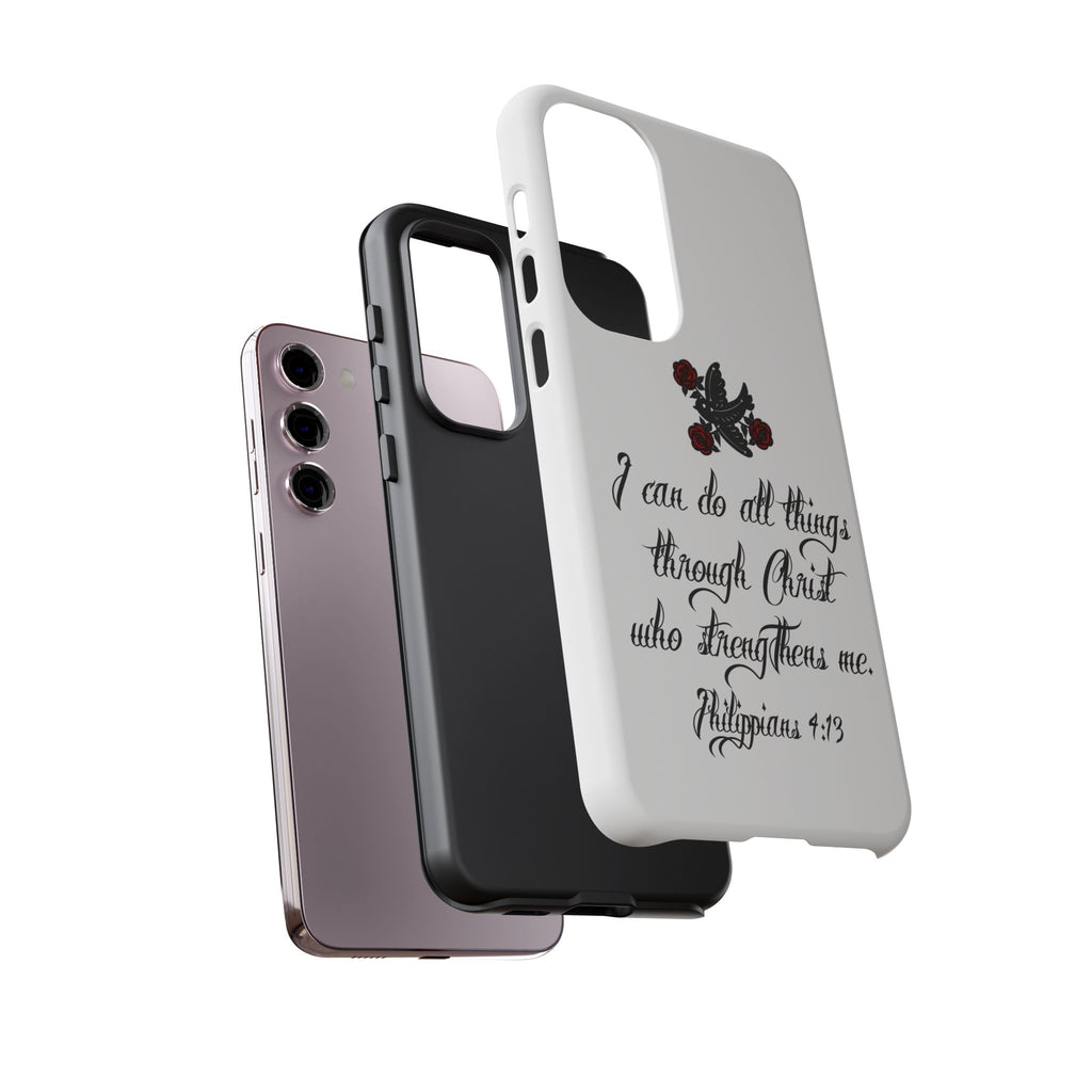 Christian Phone Case — "I can do all things through Christ" (Philippians 4:13)