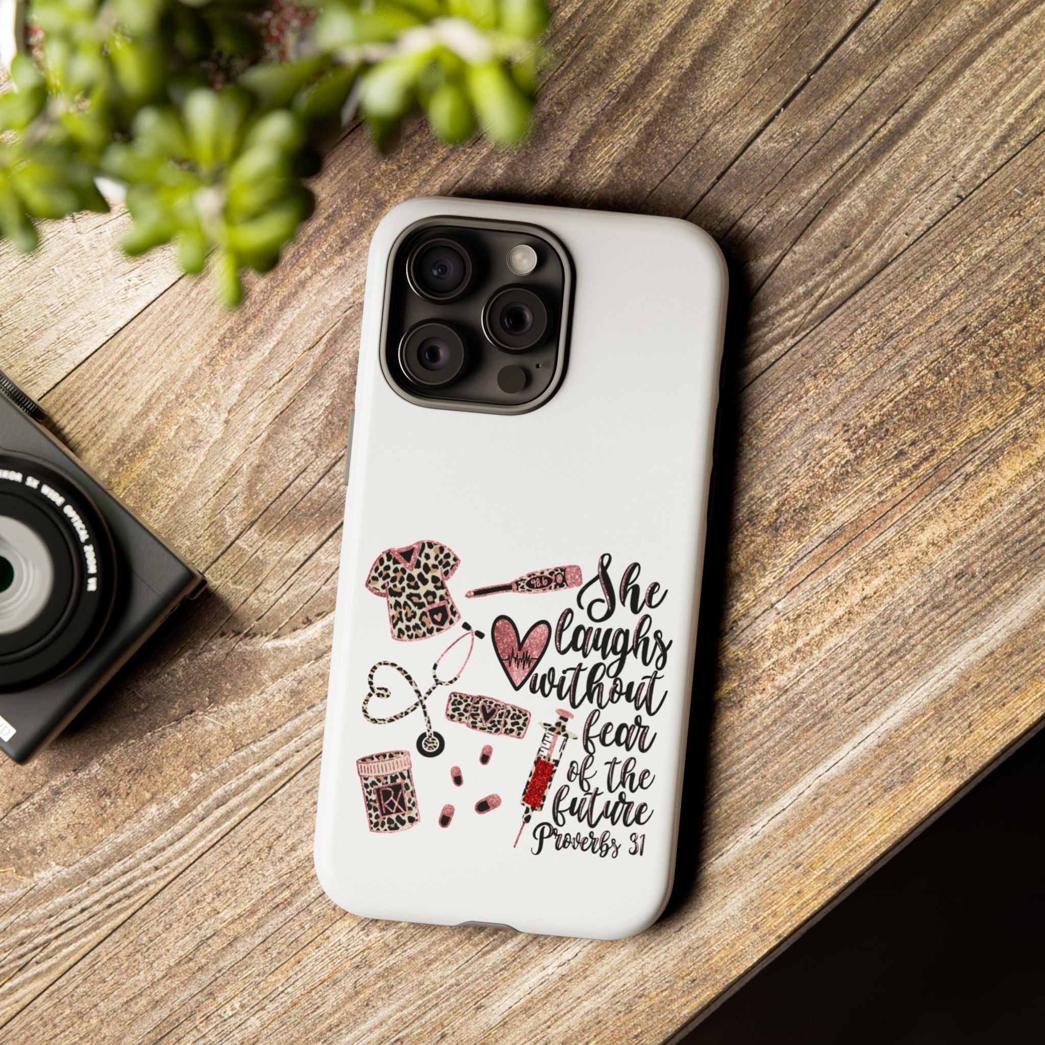 'She Laughs Without Fear' Proverbs 31 Scripture Nurse Tough Phone Case