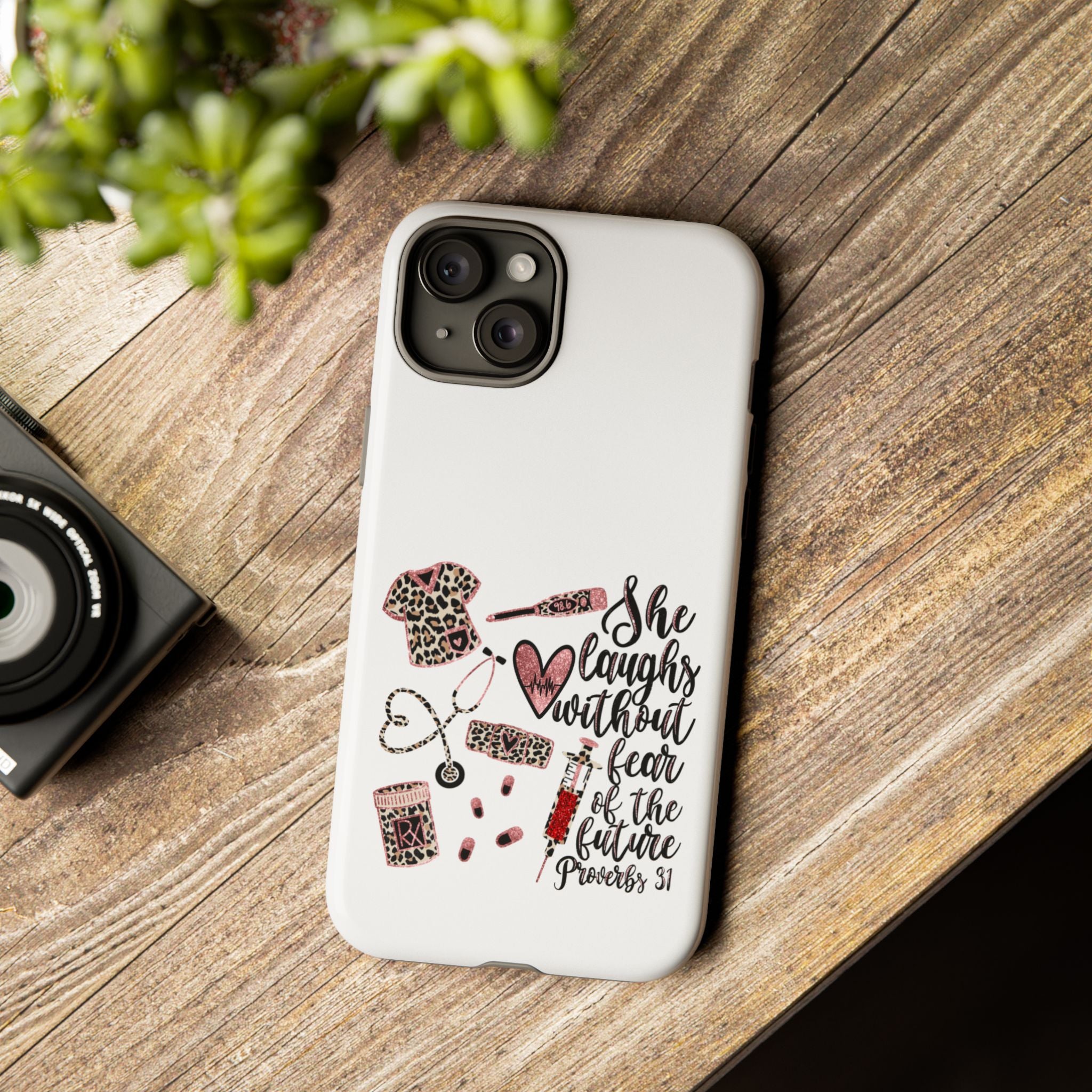 'She Laughs Without Fear' Proverbs 31 Scripture Nurse Tough Phone Case