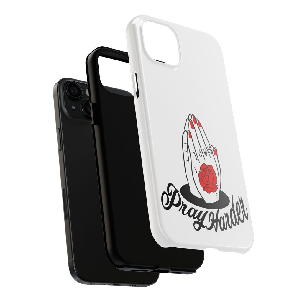 Pray Harder Phone Case — Tough Protective Phone Cover with Praying Hands & Rose Design