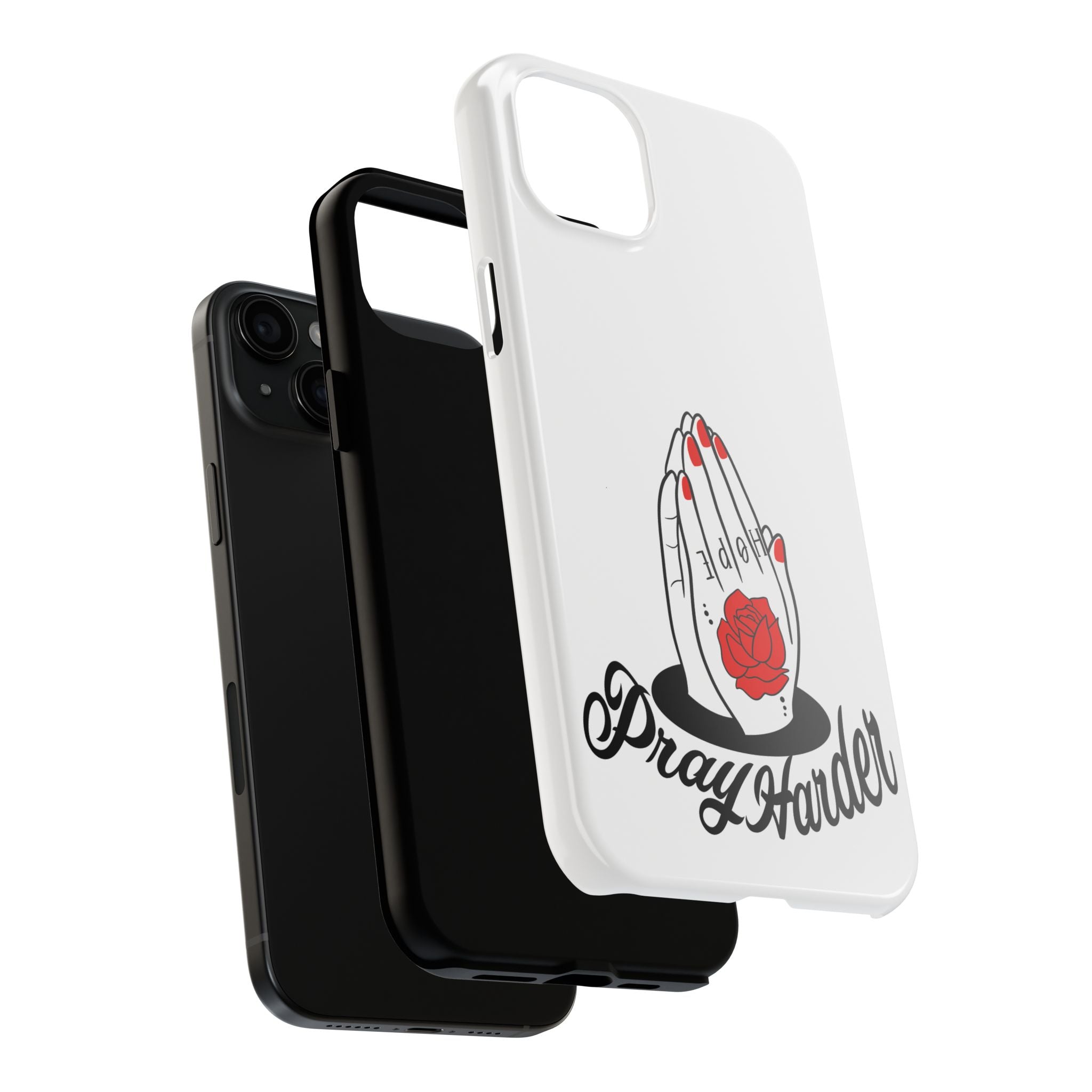 Pray Harder Phone Case — Tough Protective Phone Cover with Praying Hands & Rose Design