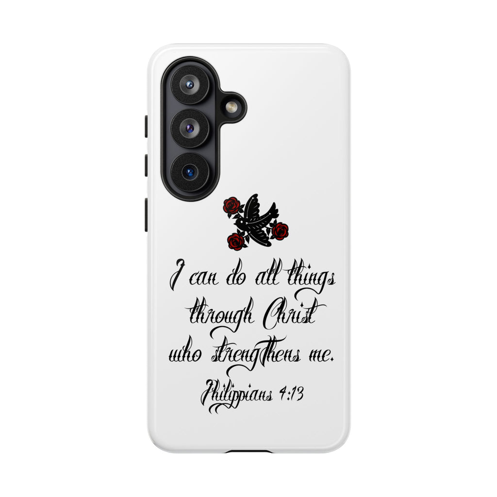 Christian Phone Case — "I can do all things through Christ" (Philippians 4:13)