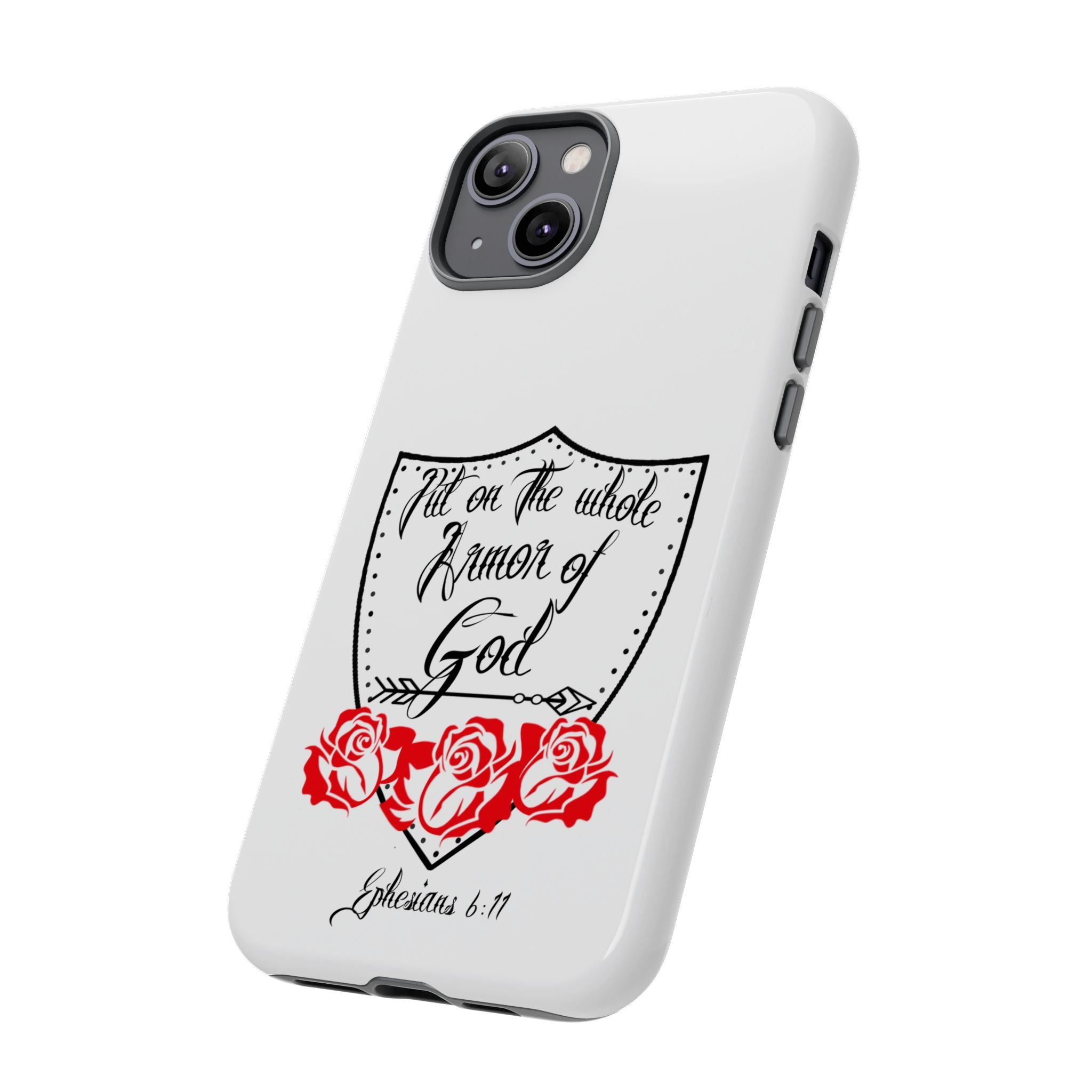 Armor of God Phone Case — Ephesians 6:11 Christian Floral Protective Cover
