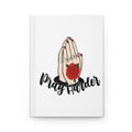 Pray Harder Hardcover Journal — Floral Praying Hands Notebook