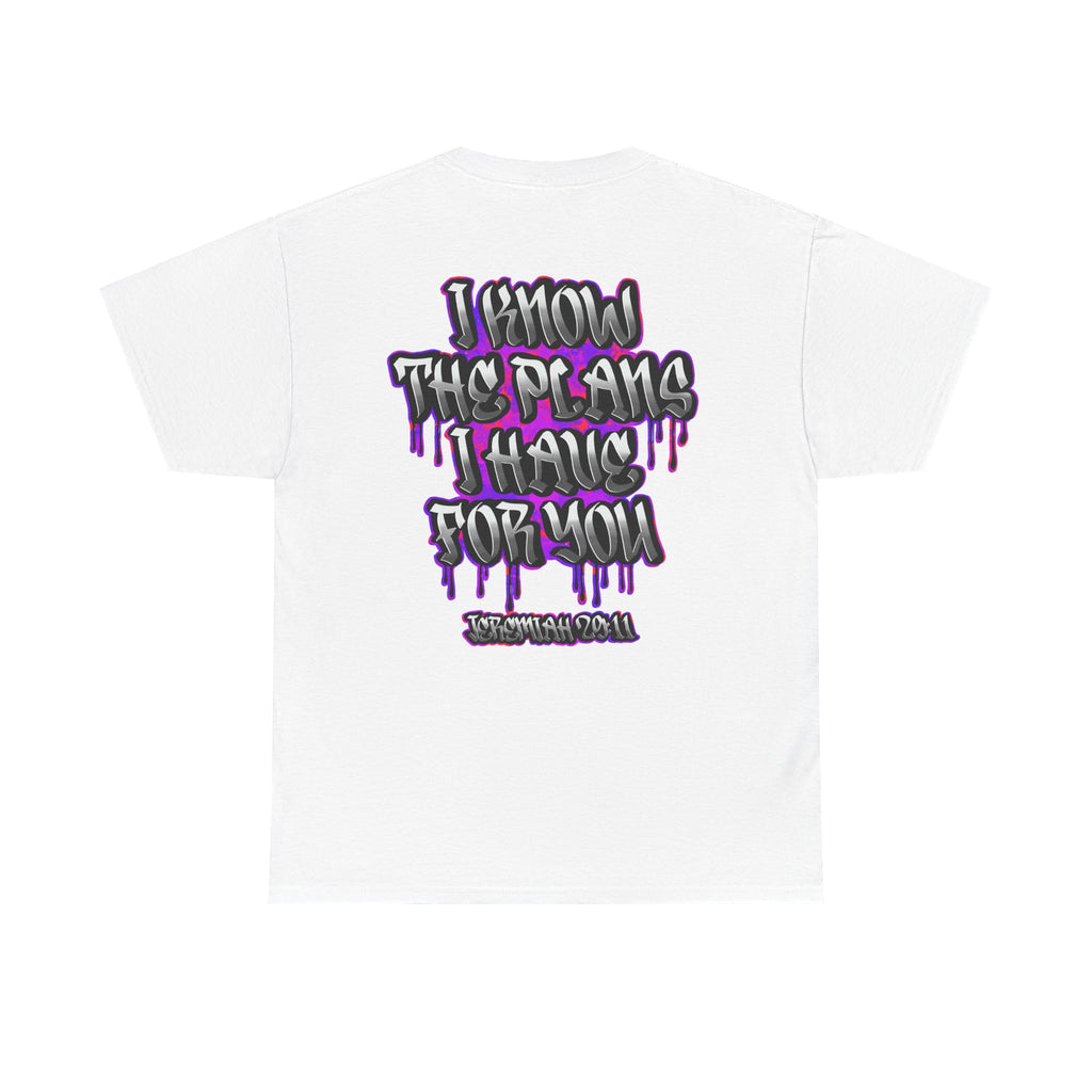 "I Know The Plans I Have For You" Graffiti Script Inspirational T-Shirt