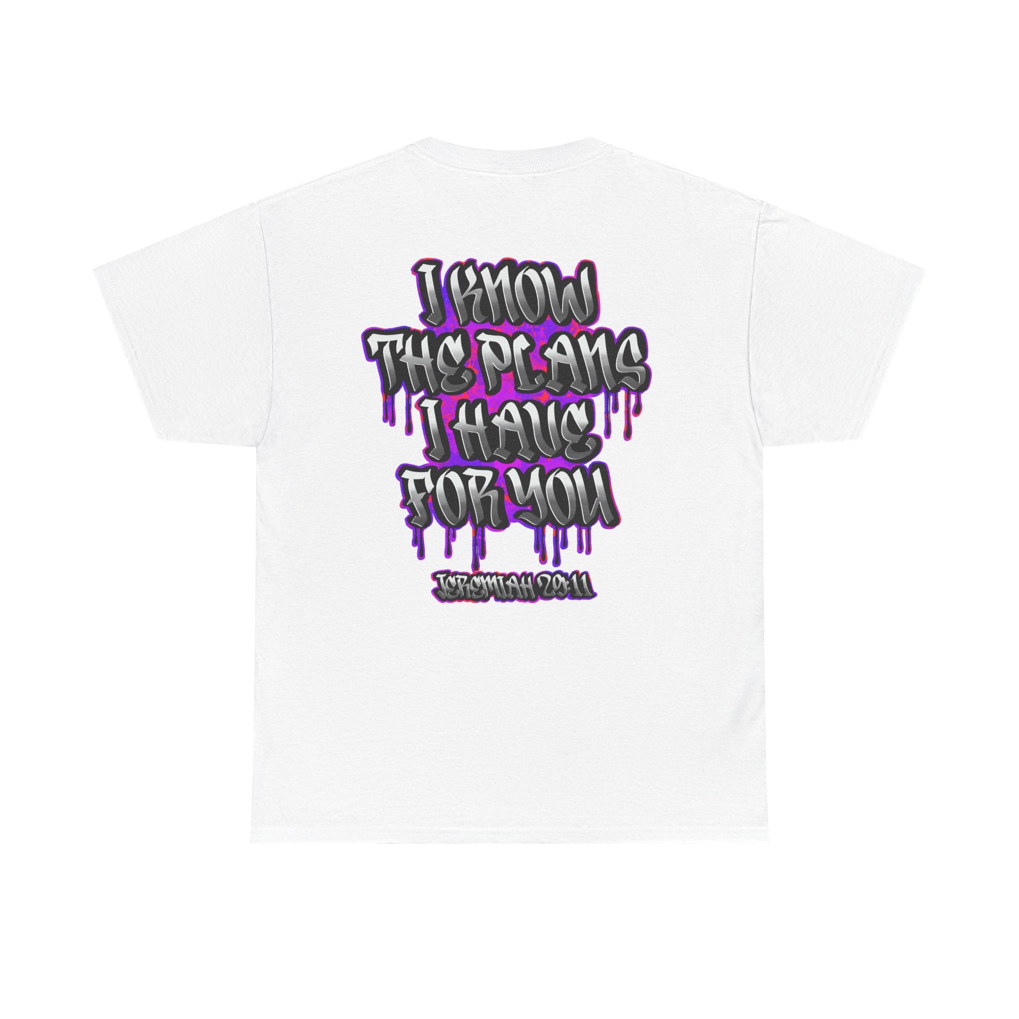 "I Know The Plans I Have For You" Graffiti Script Inspirational T-Shirt