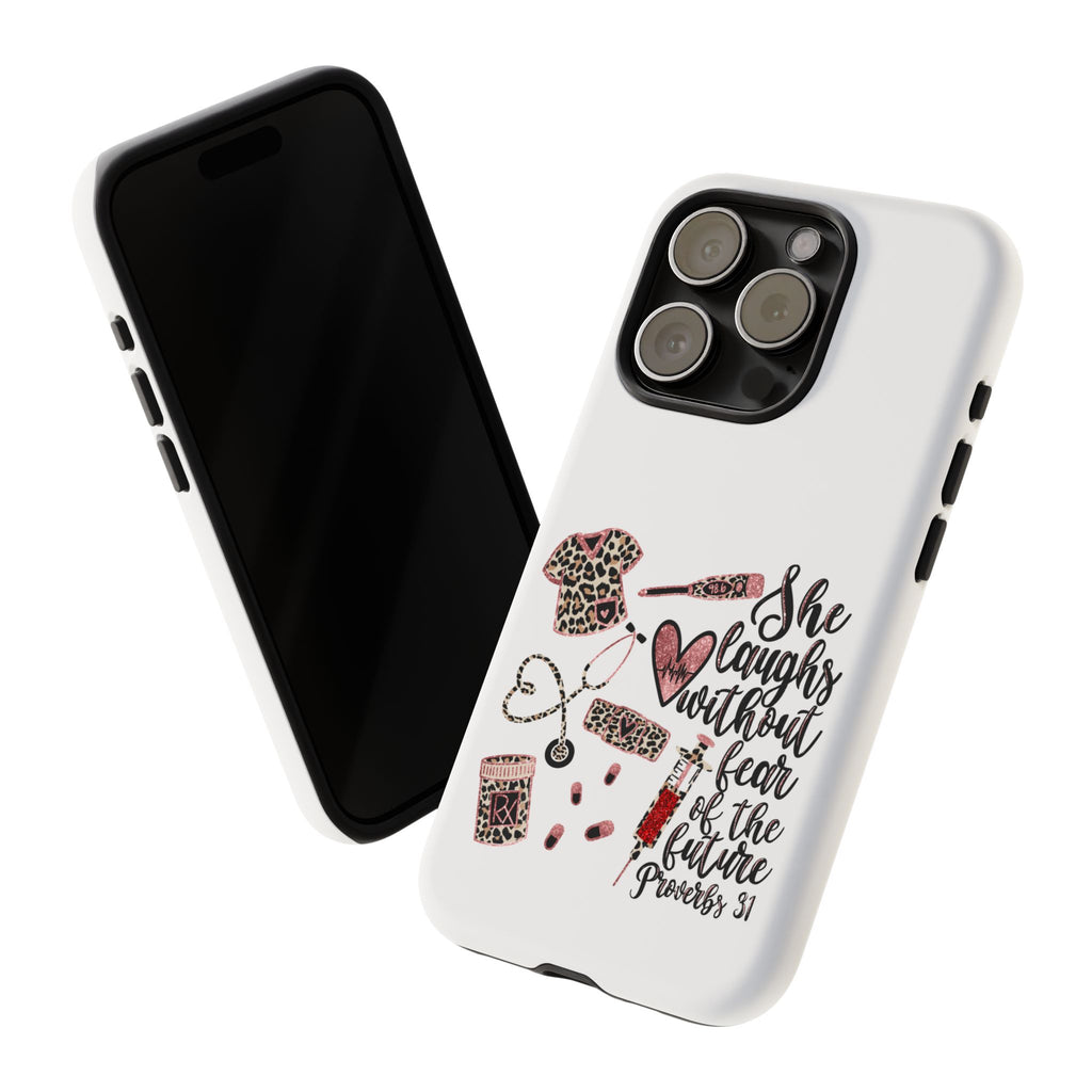 'She Laughs Without Fear' Proverbs 31 Scripture Nurse Tough Phone Case