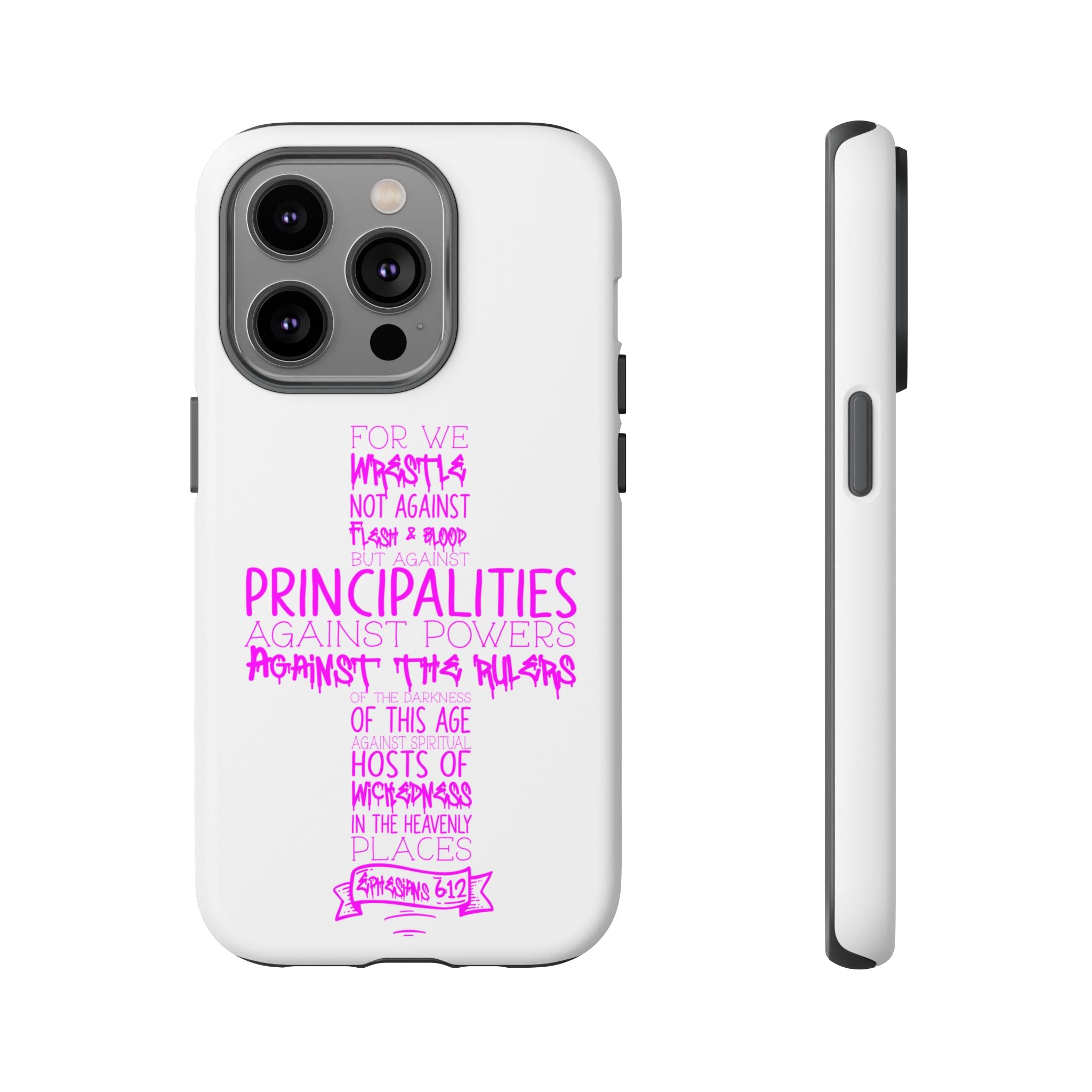 Armor of God Christian Cross Phone Case — Ephesians 6:12 Pink Typography Tough Case