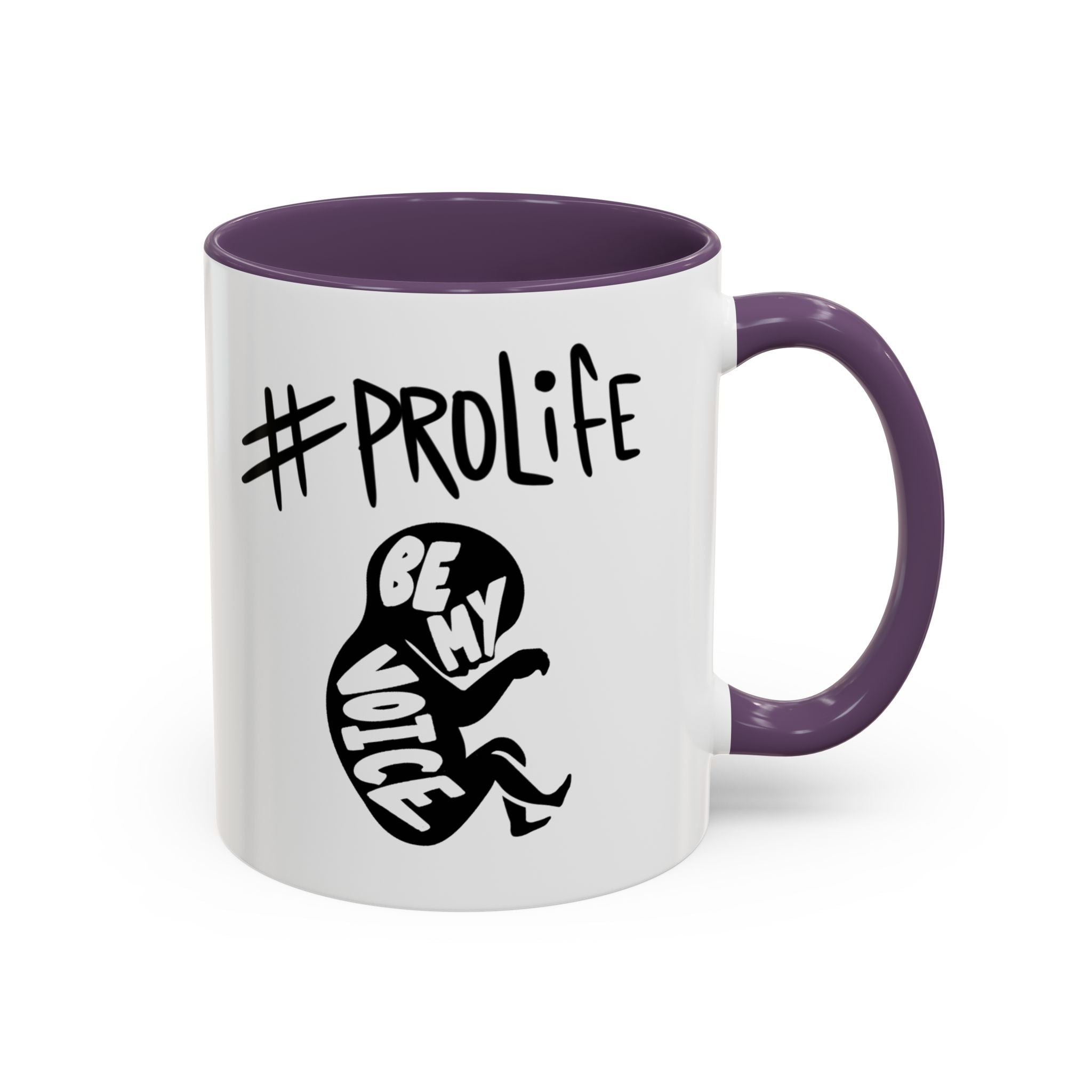#ProLife Accent Coffee Mug — "Be My Voice" Fetus Design (11/15oz)