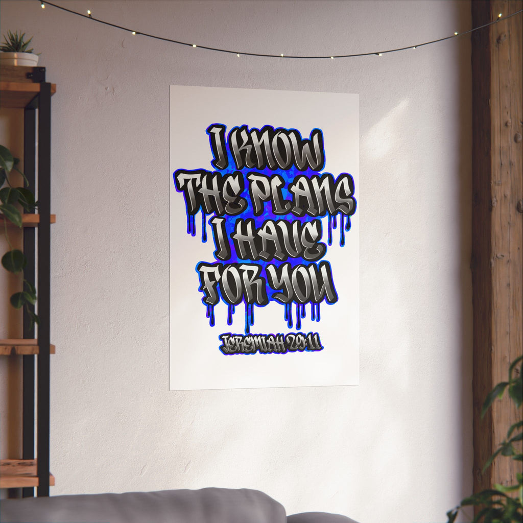Jeremiah 29:11 Graffiti Poster — "I Know The Plans I Have For You" Matte Vertical Inspirational Wall Art