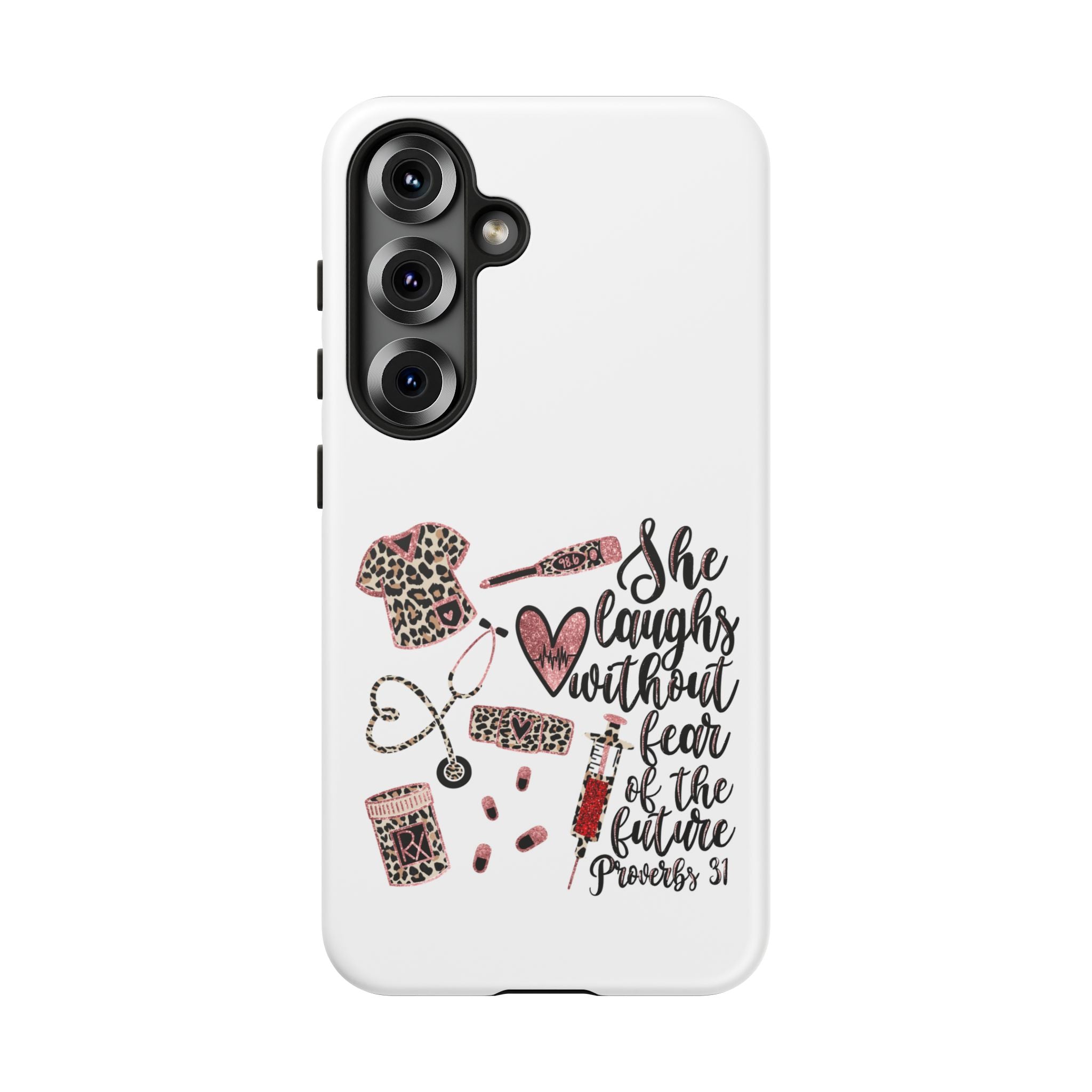 'She Laughs Without Fear' Proverbs 31 Scripture Nurse Tough Phone Case