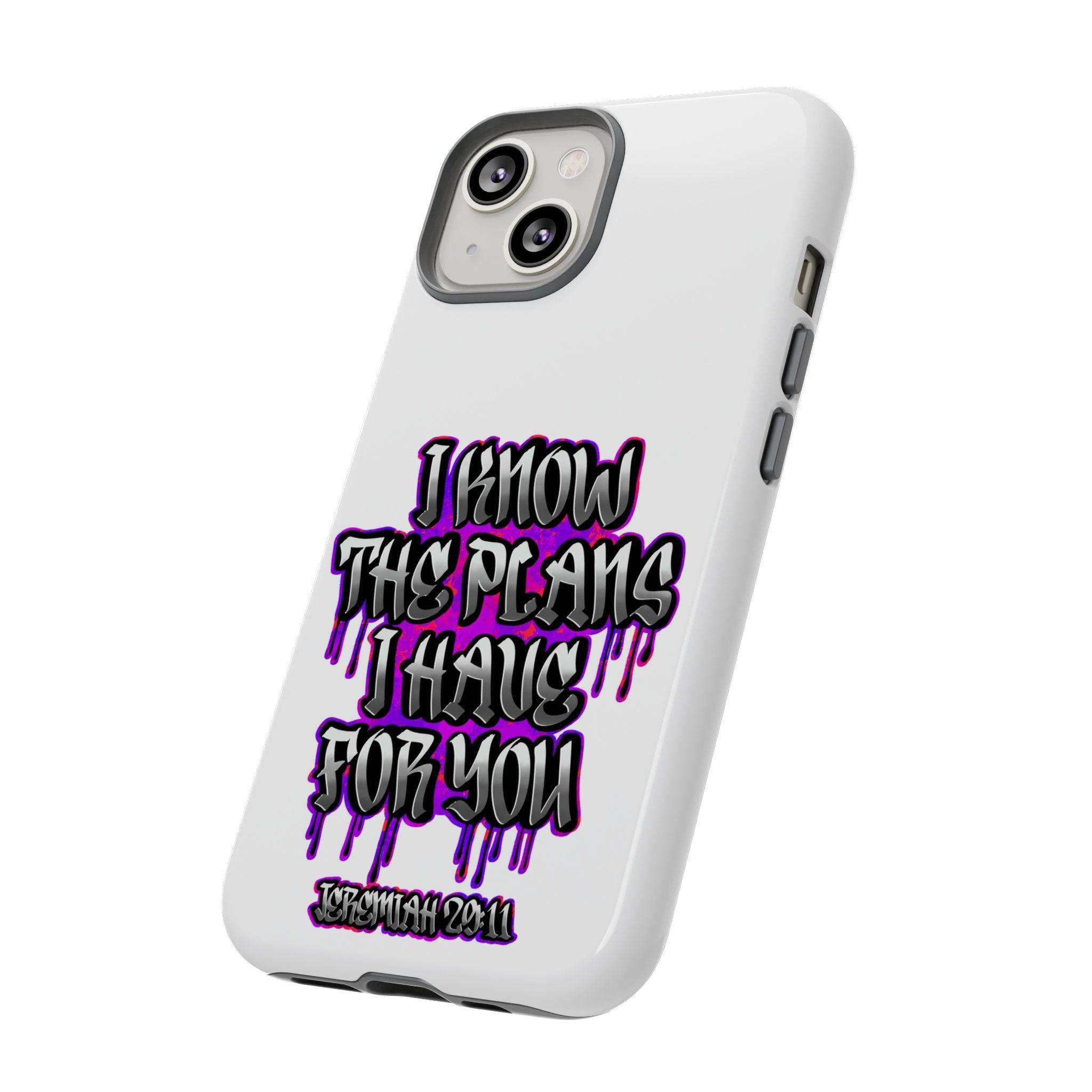Jeremiah 29:11 Phone Case — "I Know The Plans I Have For You" Christian Bible Verse Protective Case